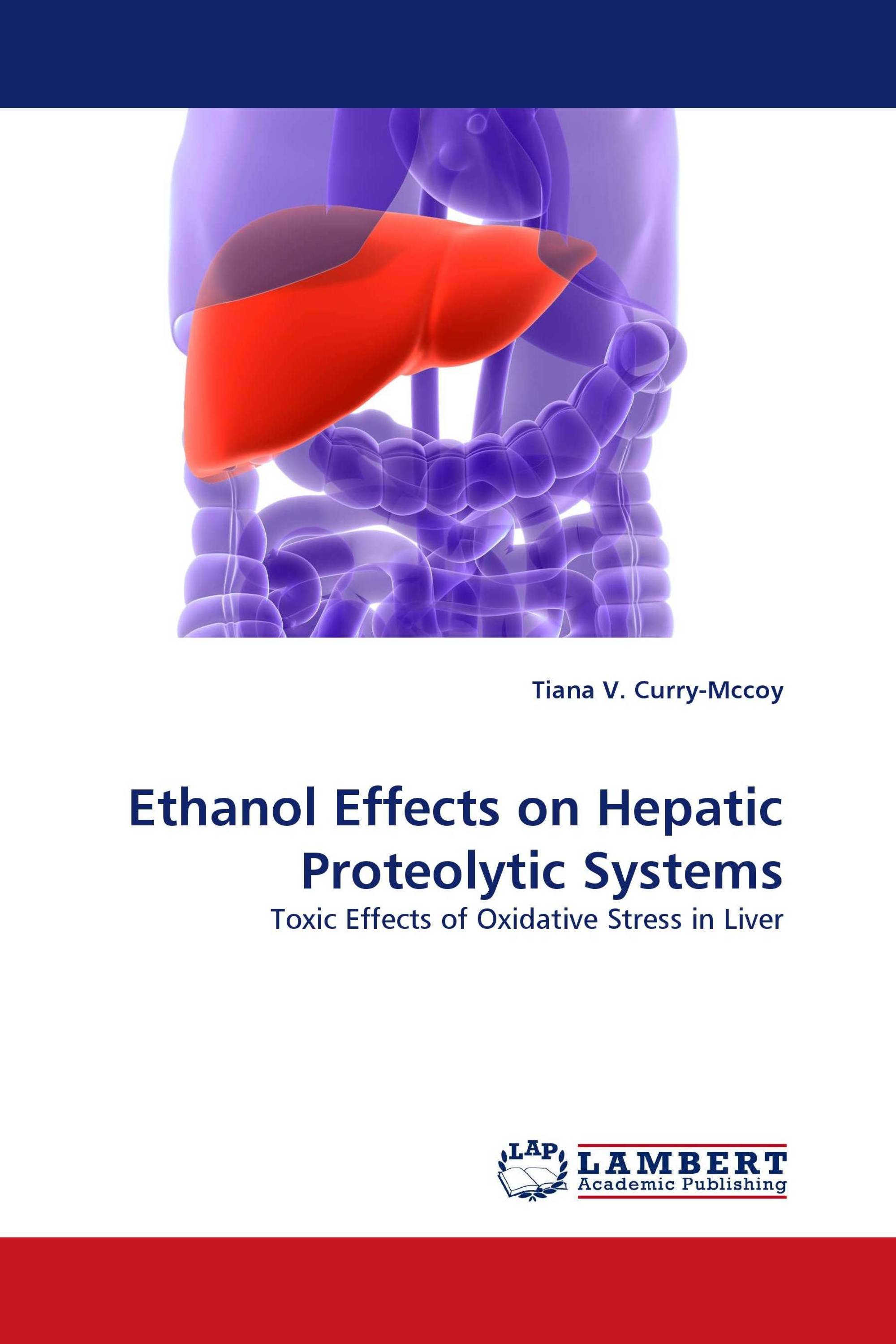 Ethanol Effects on Hepatic Proteolytic Systems