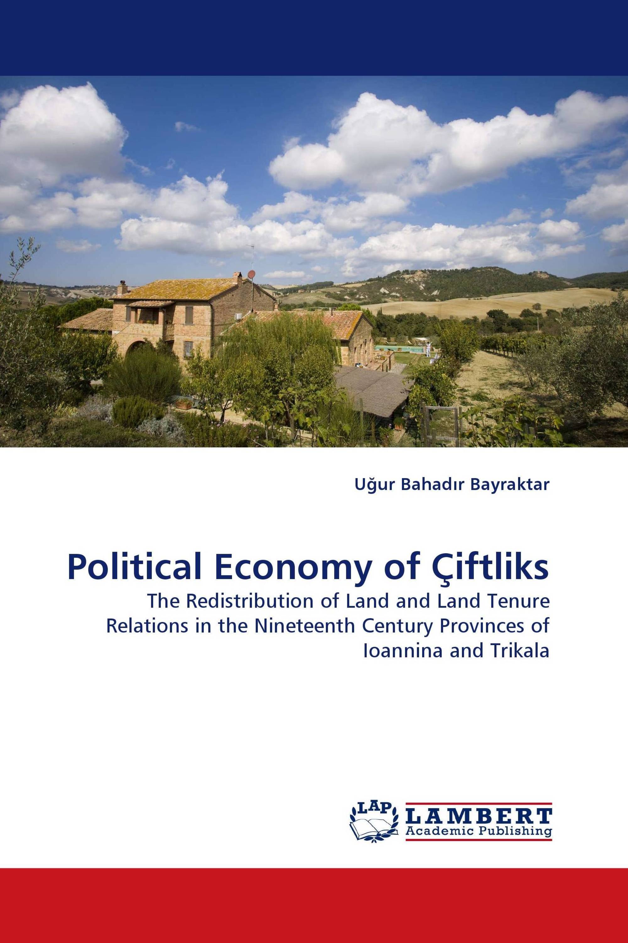 Political Economy of Çiftliks