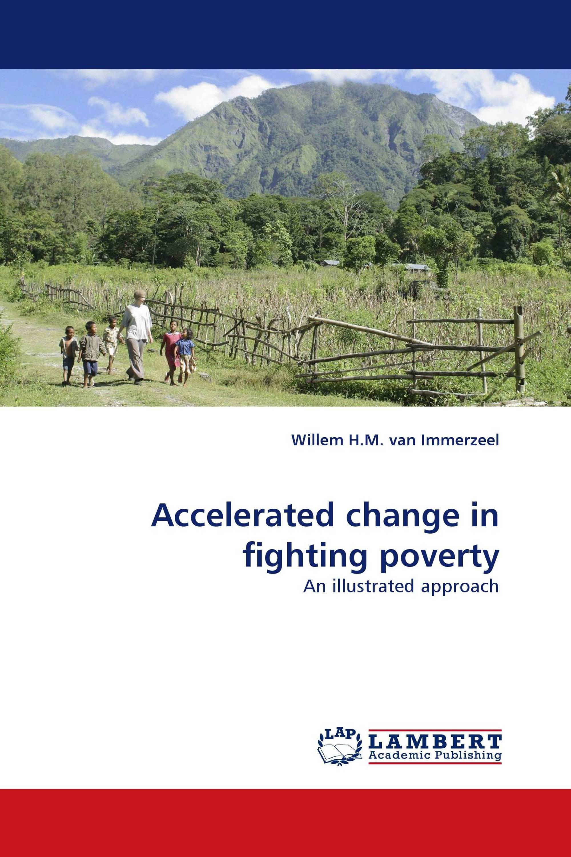 Accelerated change in fighting poverty