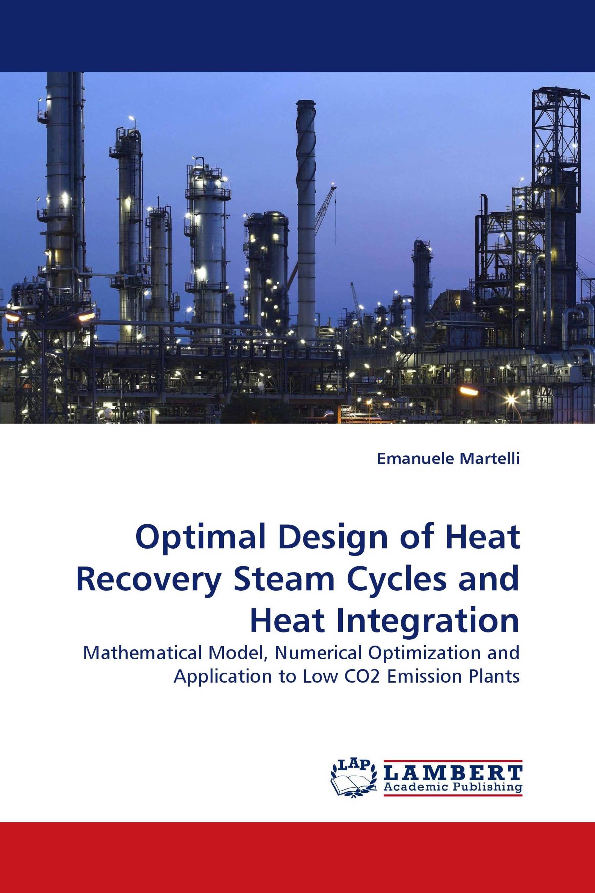 Optimal Design of Heat Recovery Steam Cycles and Heat Integration