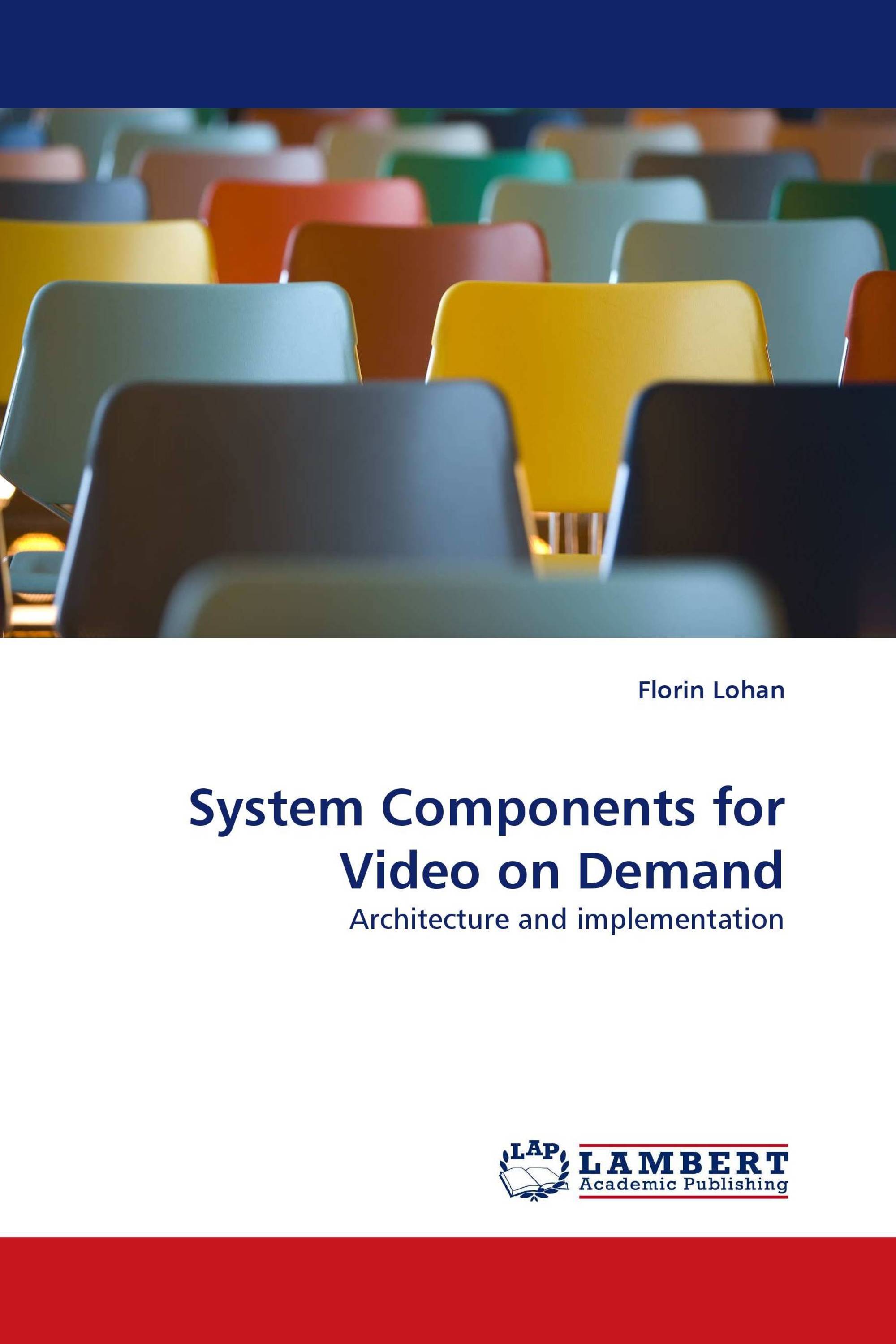 System Components for Video on Demand