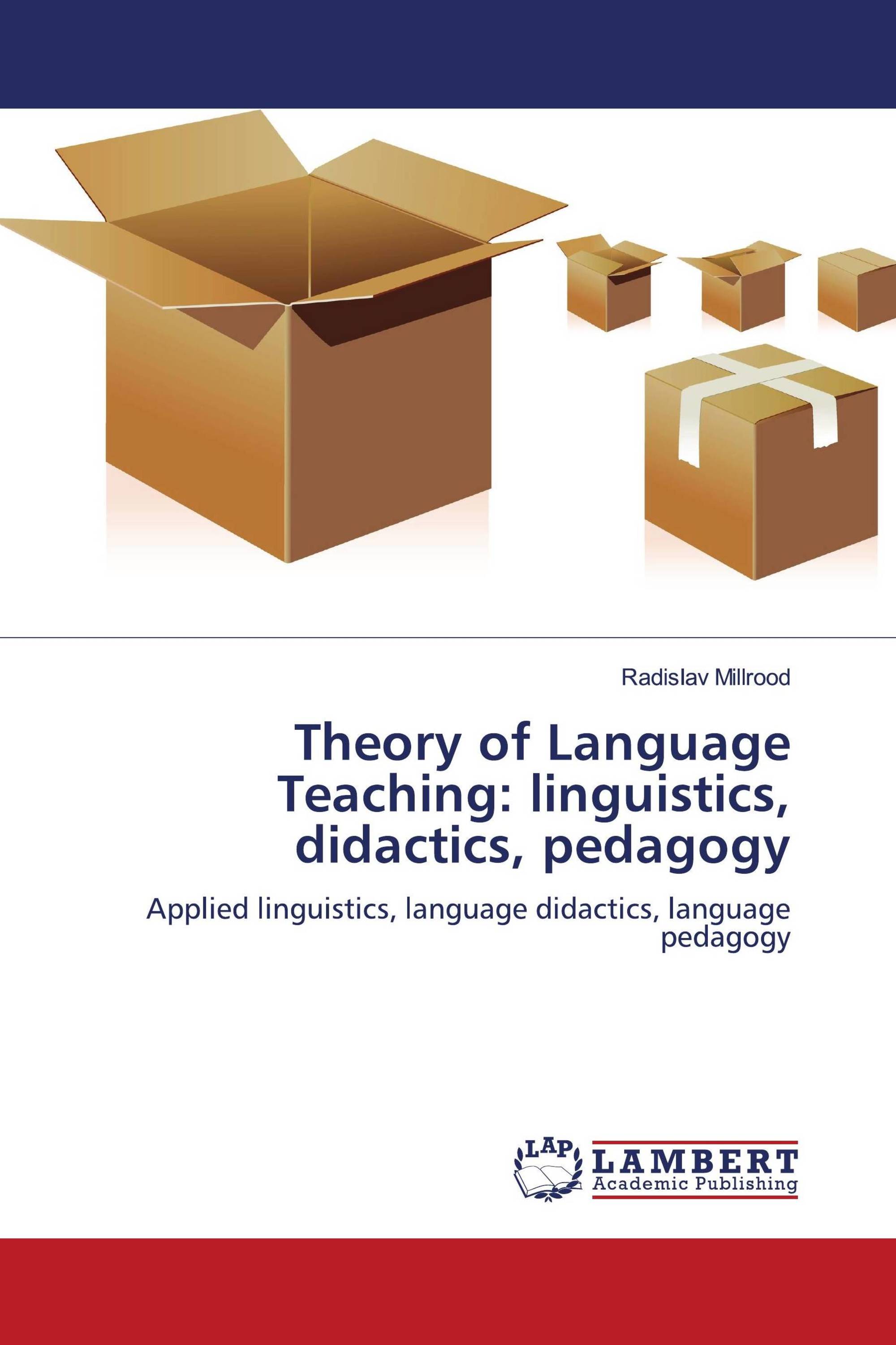 Theory of Language Teaching: linguistics, didactics, pedagogy