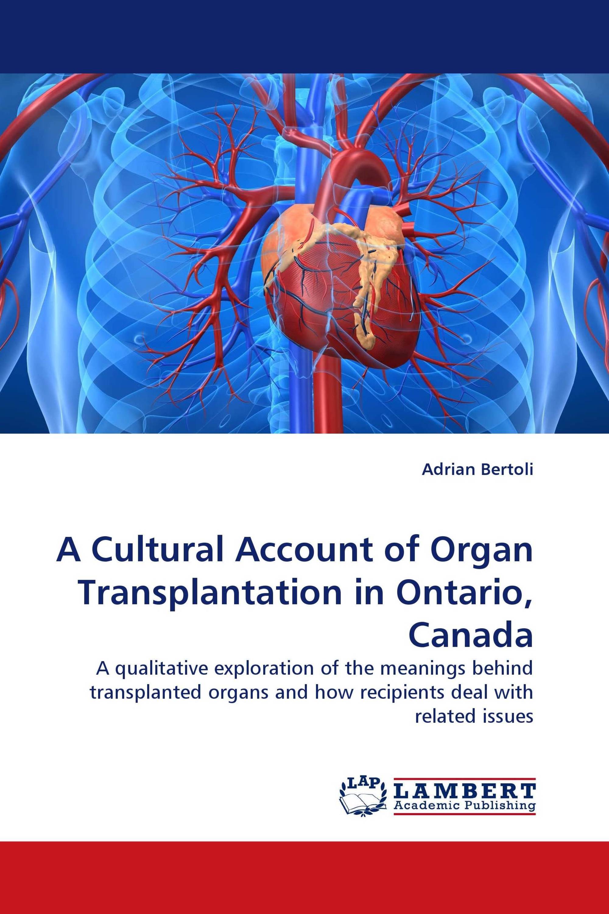 A Cultural Account of Organ Transplantation in Ontario, Canada