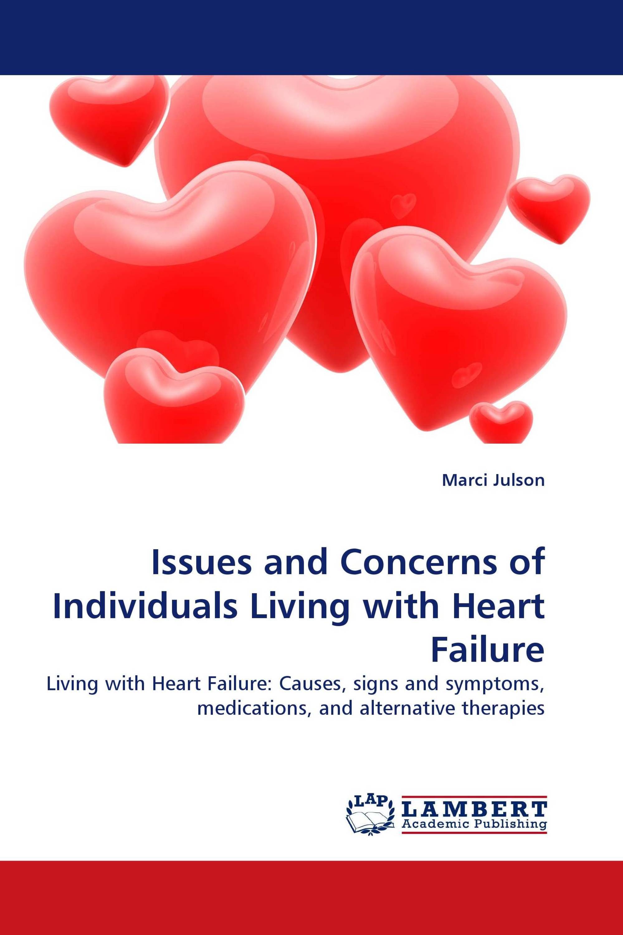 Issues and Concerns of Individuals Living with Heart Failure