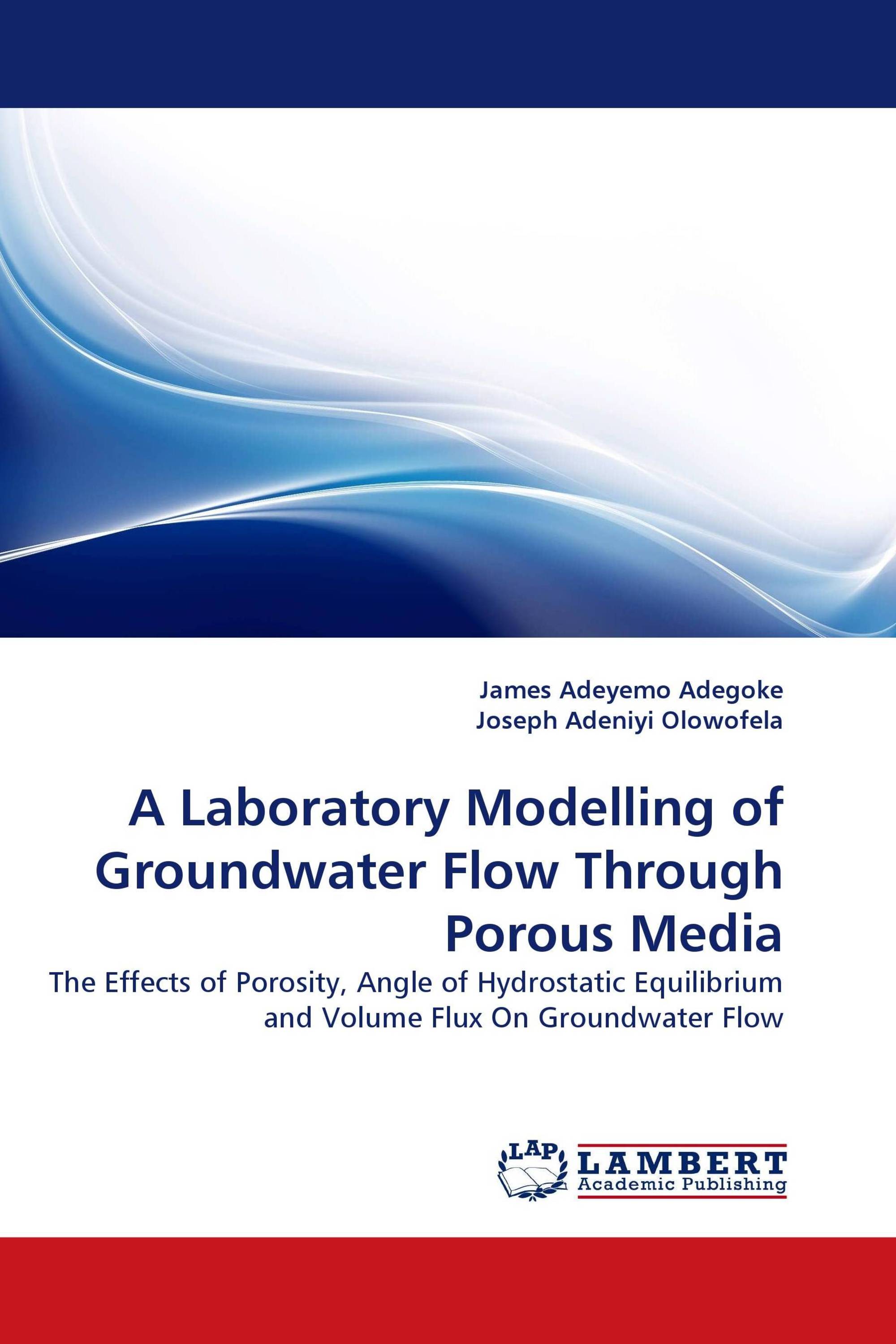 A Laboratory Modelling of Groundwater Flow Through Porous Media