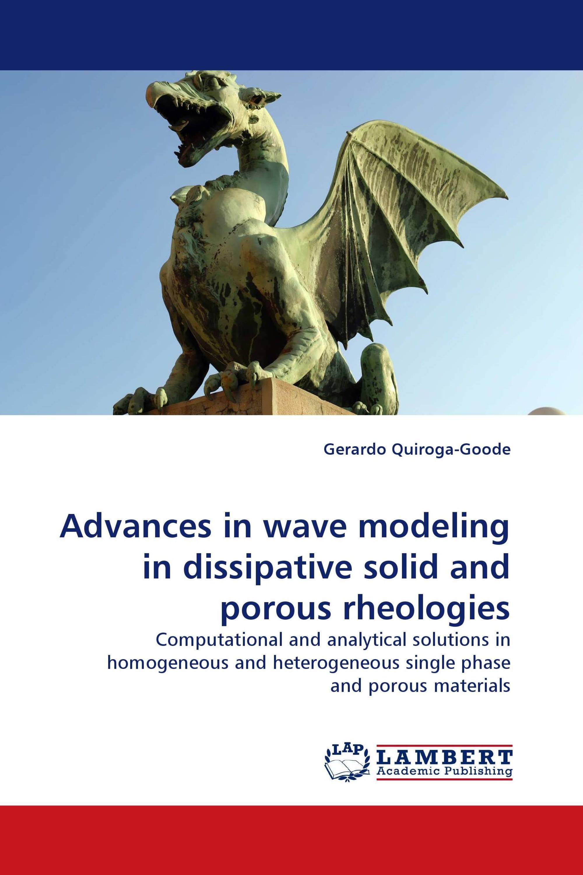 Advances in wave modeling in dissipative solid and porous rheologies