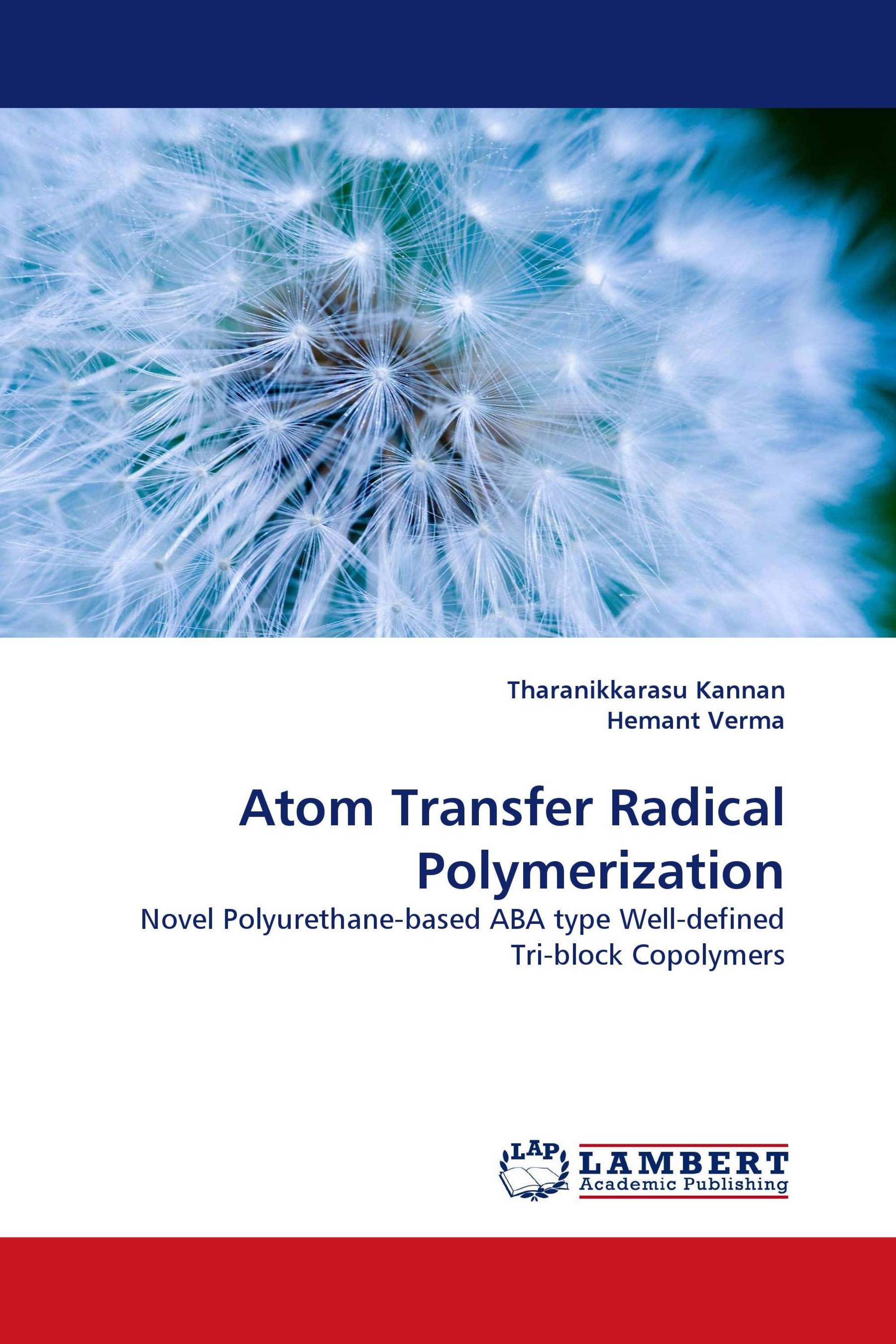 Atom Transfer Radical Polymerization