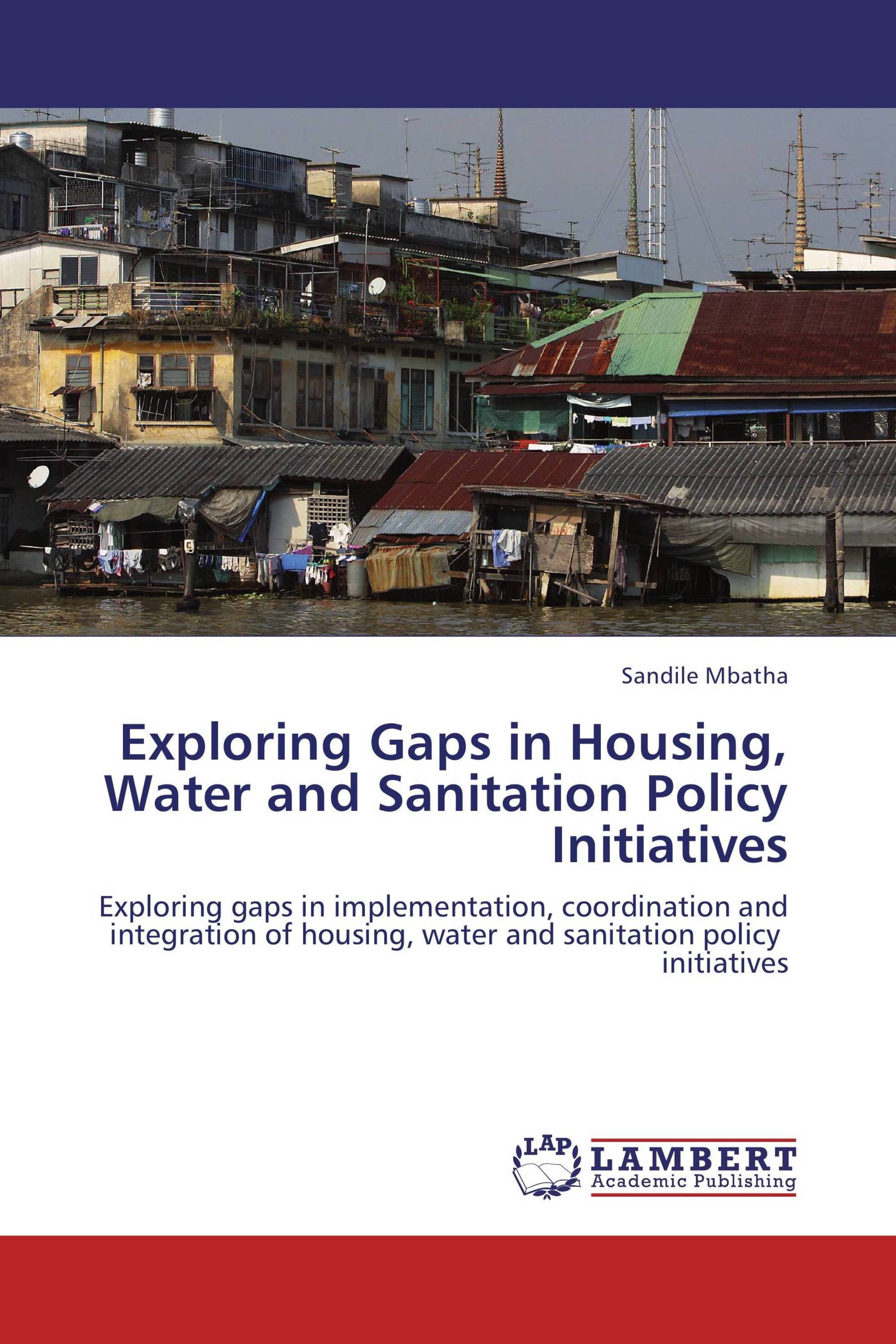 Exploring Gaps in Housing, Water and Sanitation Policy Initiatives