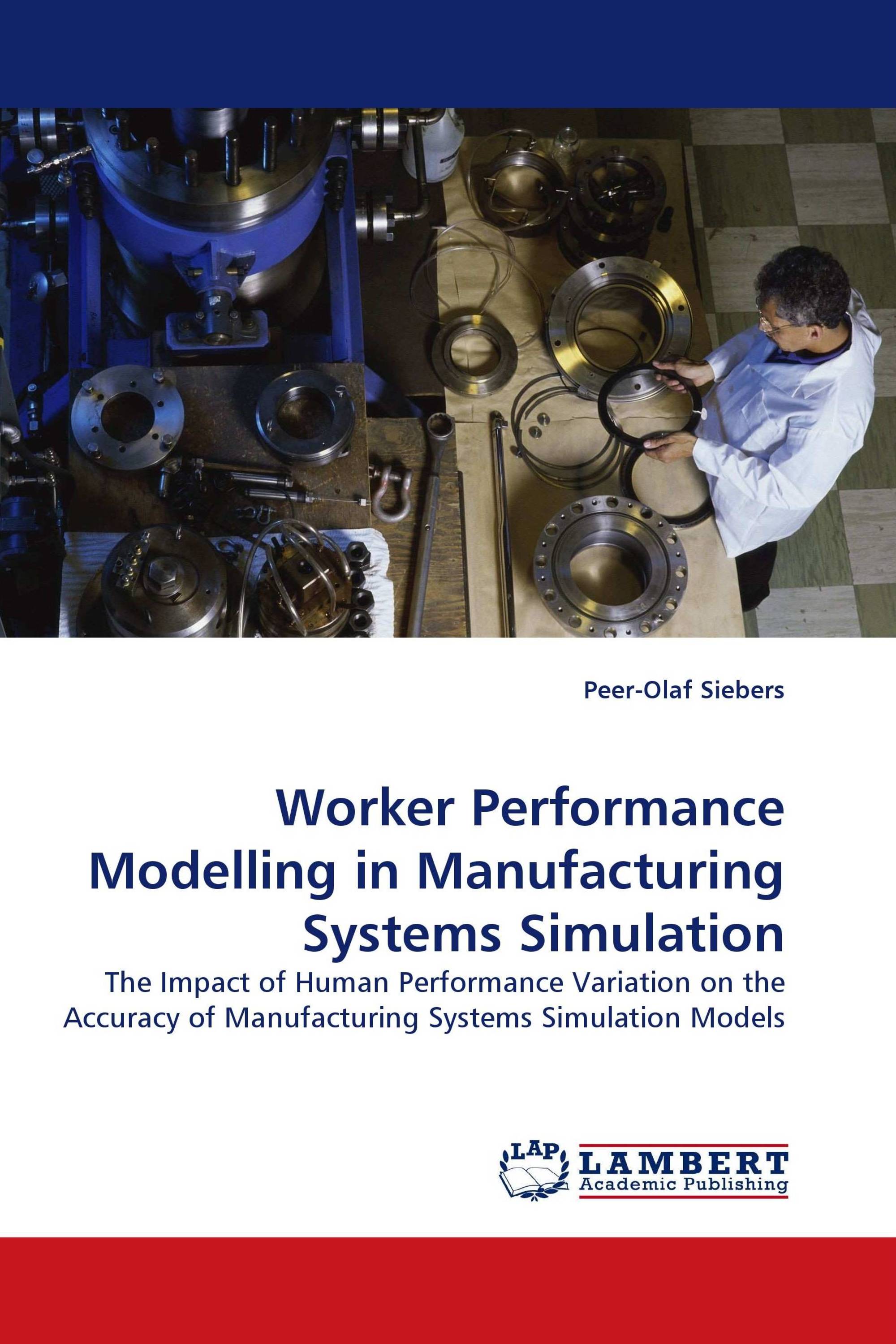 Worker Performance Modelling in Manufacturing Systems Simulation
