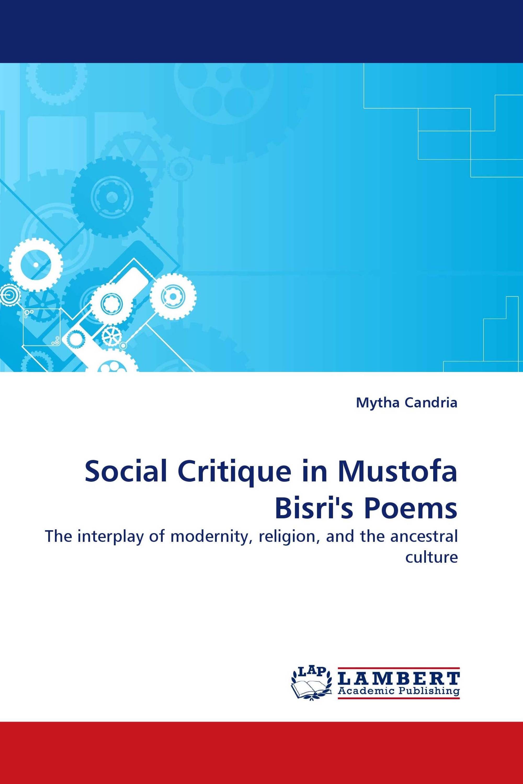 Social Critique in Mustofa Bisri''s Poems