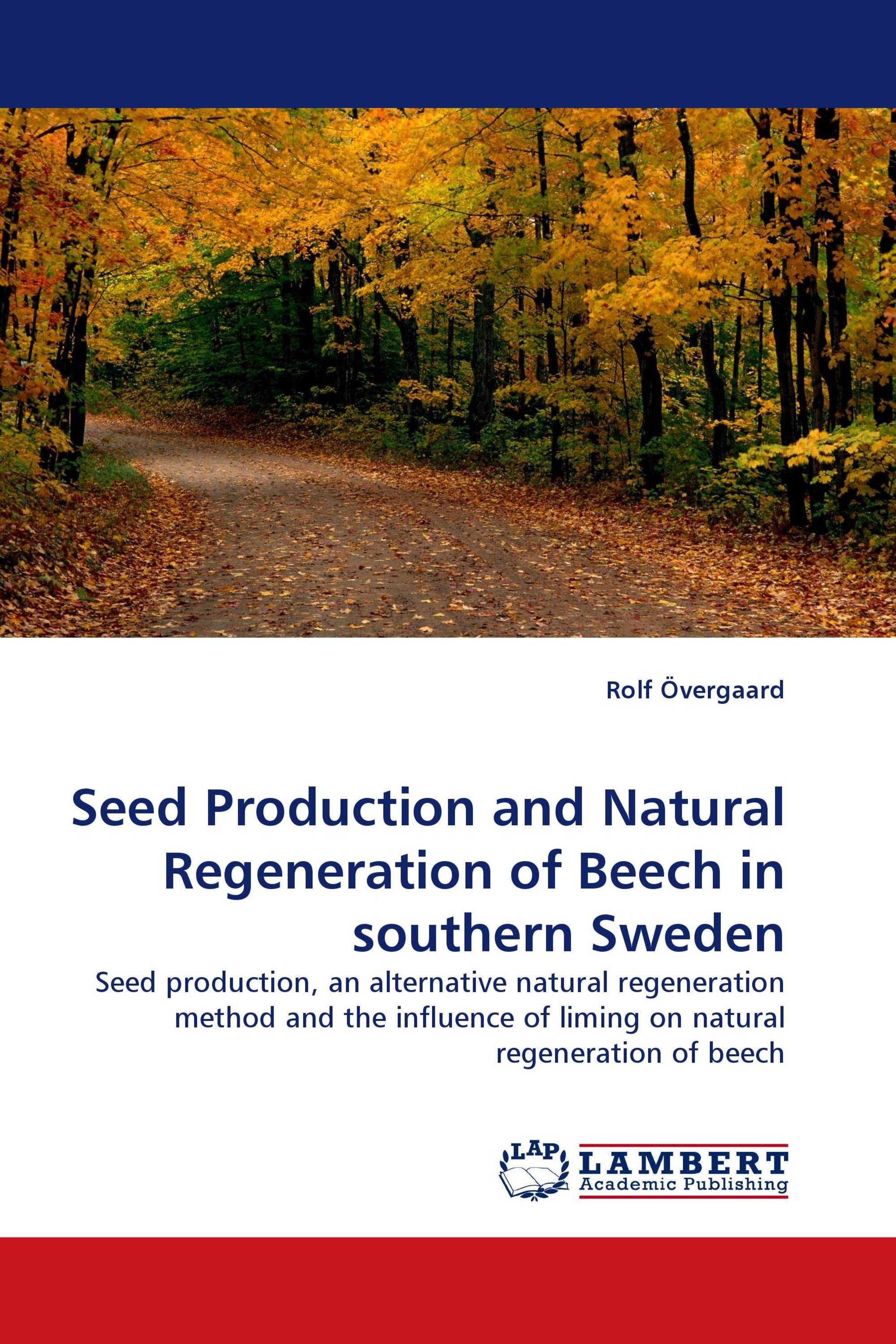 Seed Production and Natural Regeneration of Beech in southern Sweden