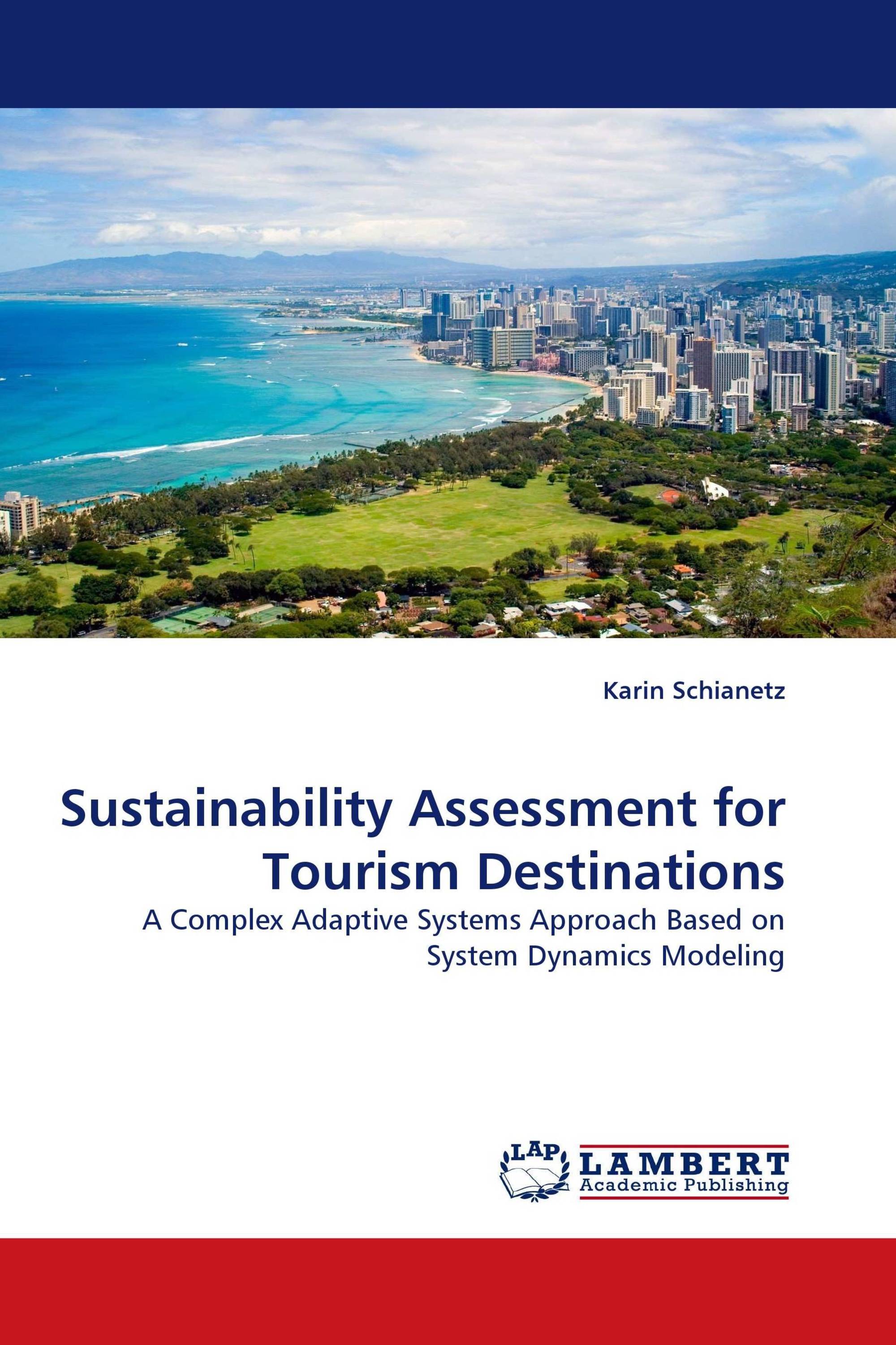 Sustainability Assessment for Tourism Destinations