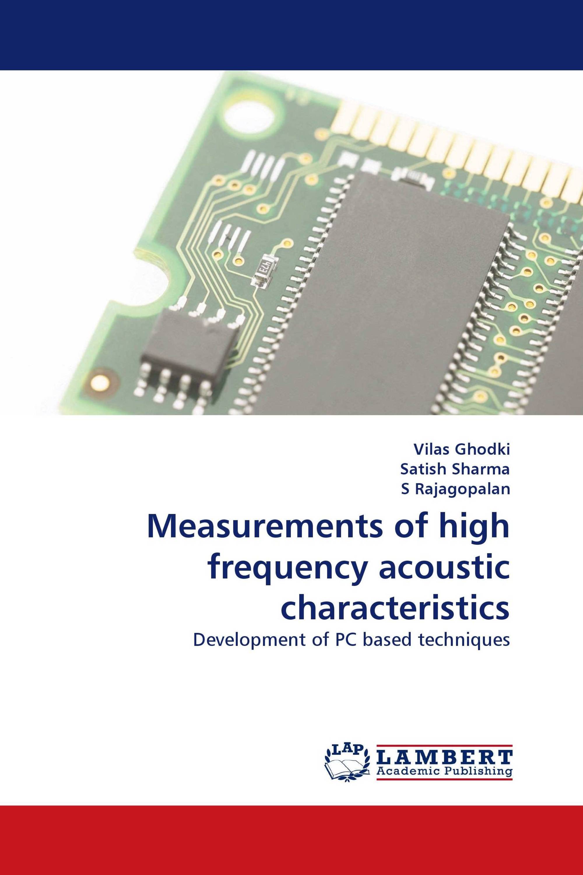 Measurements of high frequency acoustic characteristics