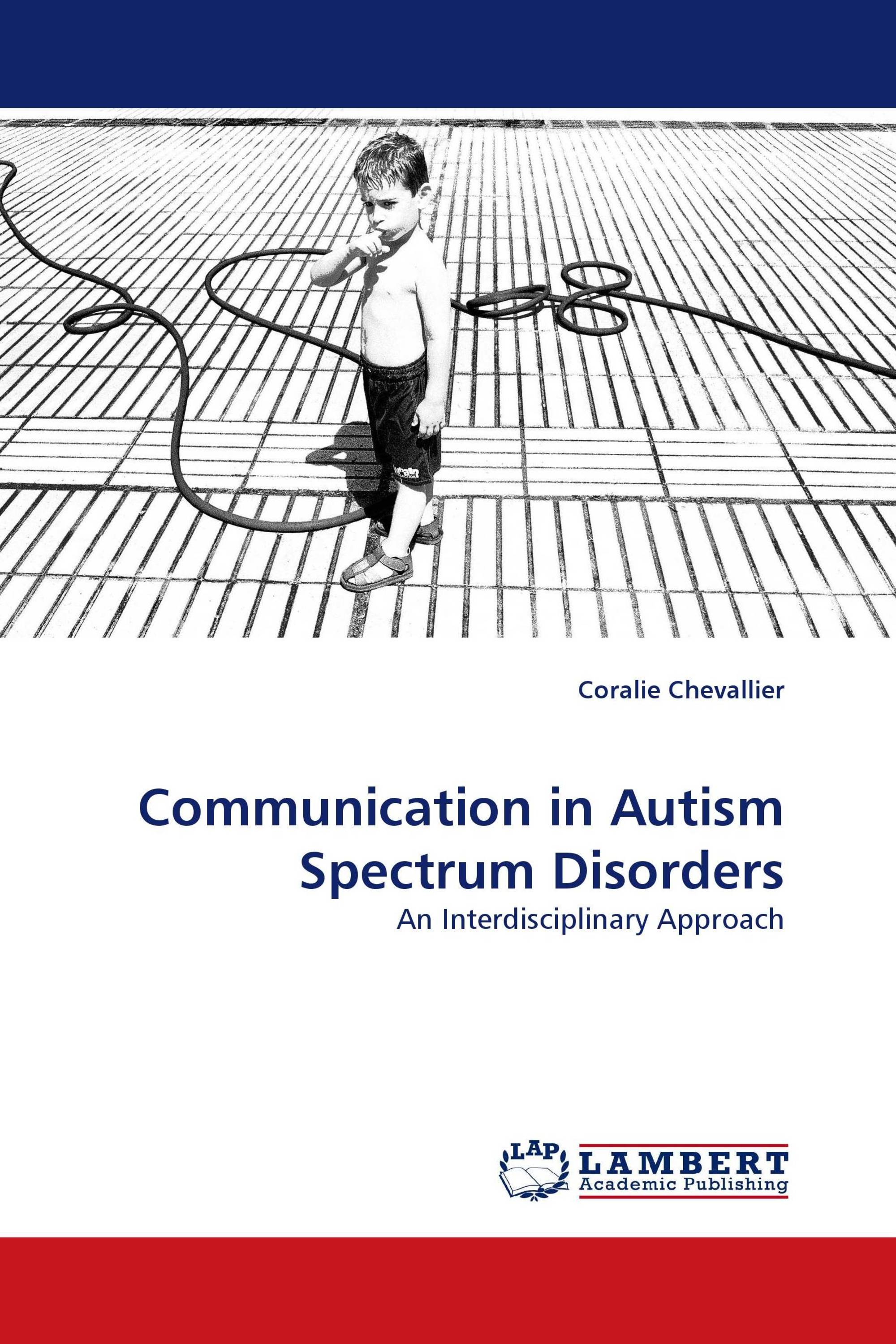 Communication in Autism Spectrum Disorders