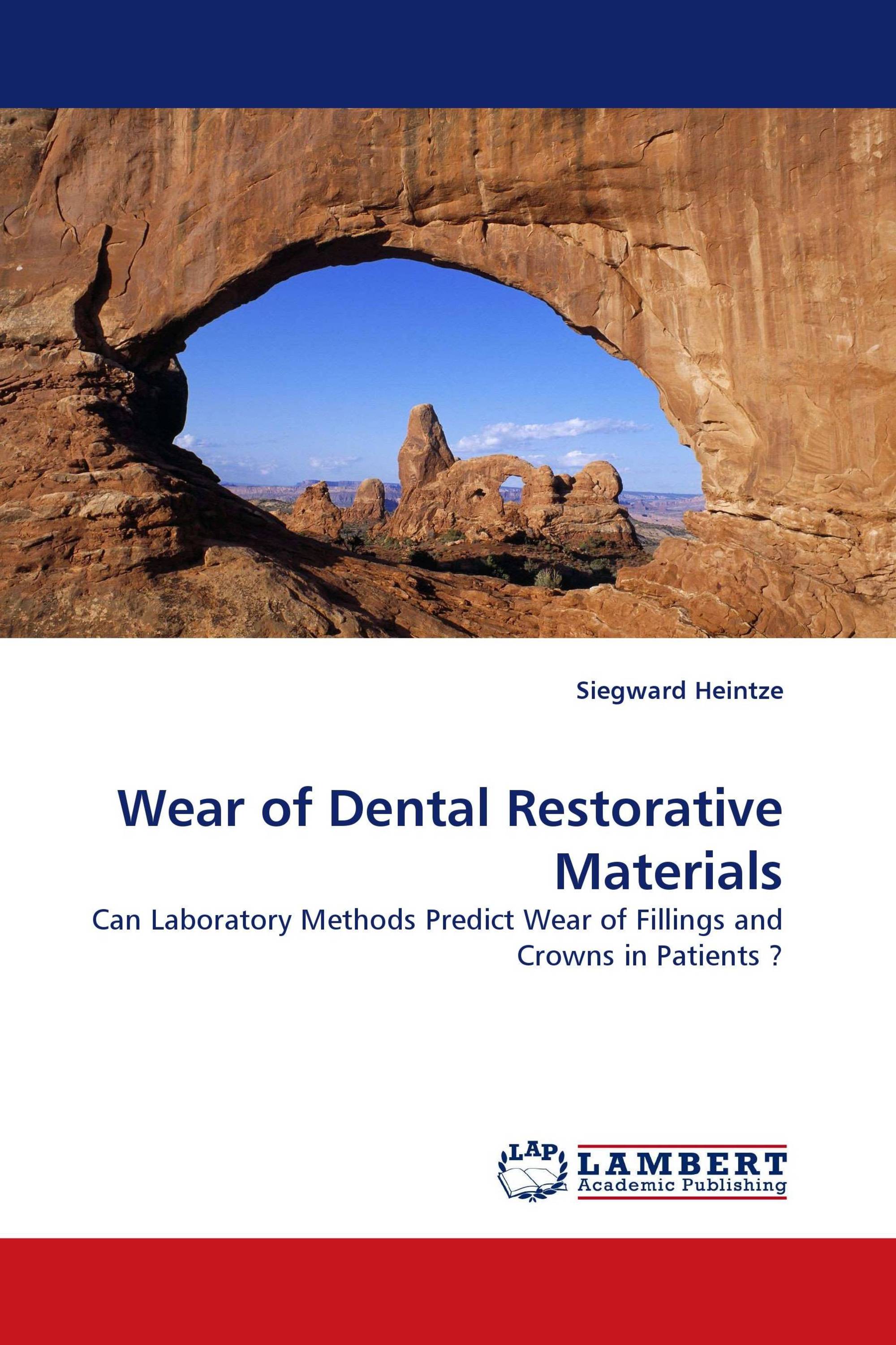 Wear of Dental Restorative Materials