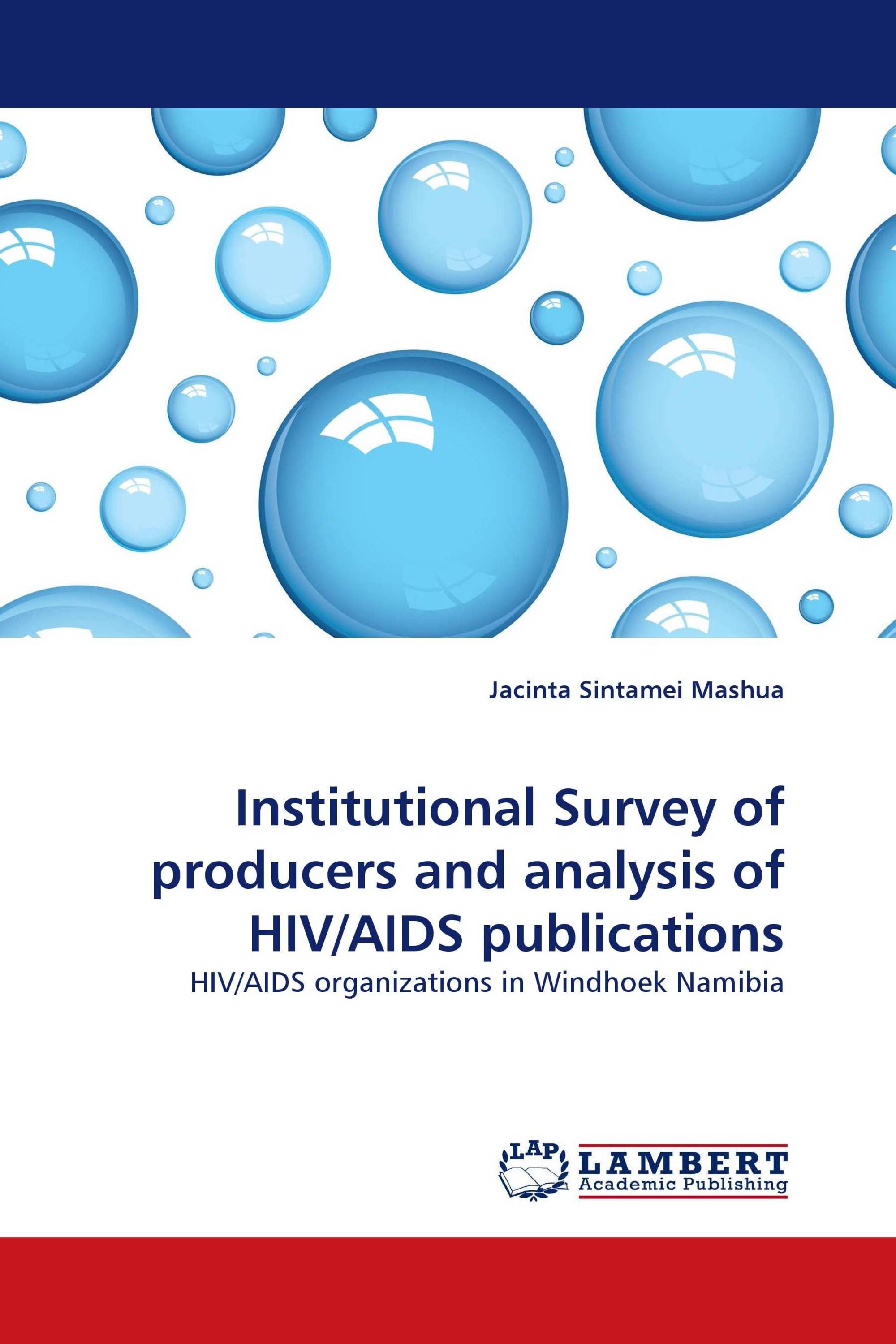 Institutional Survey of producers and analysis of HIV/AIDS publications