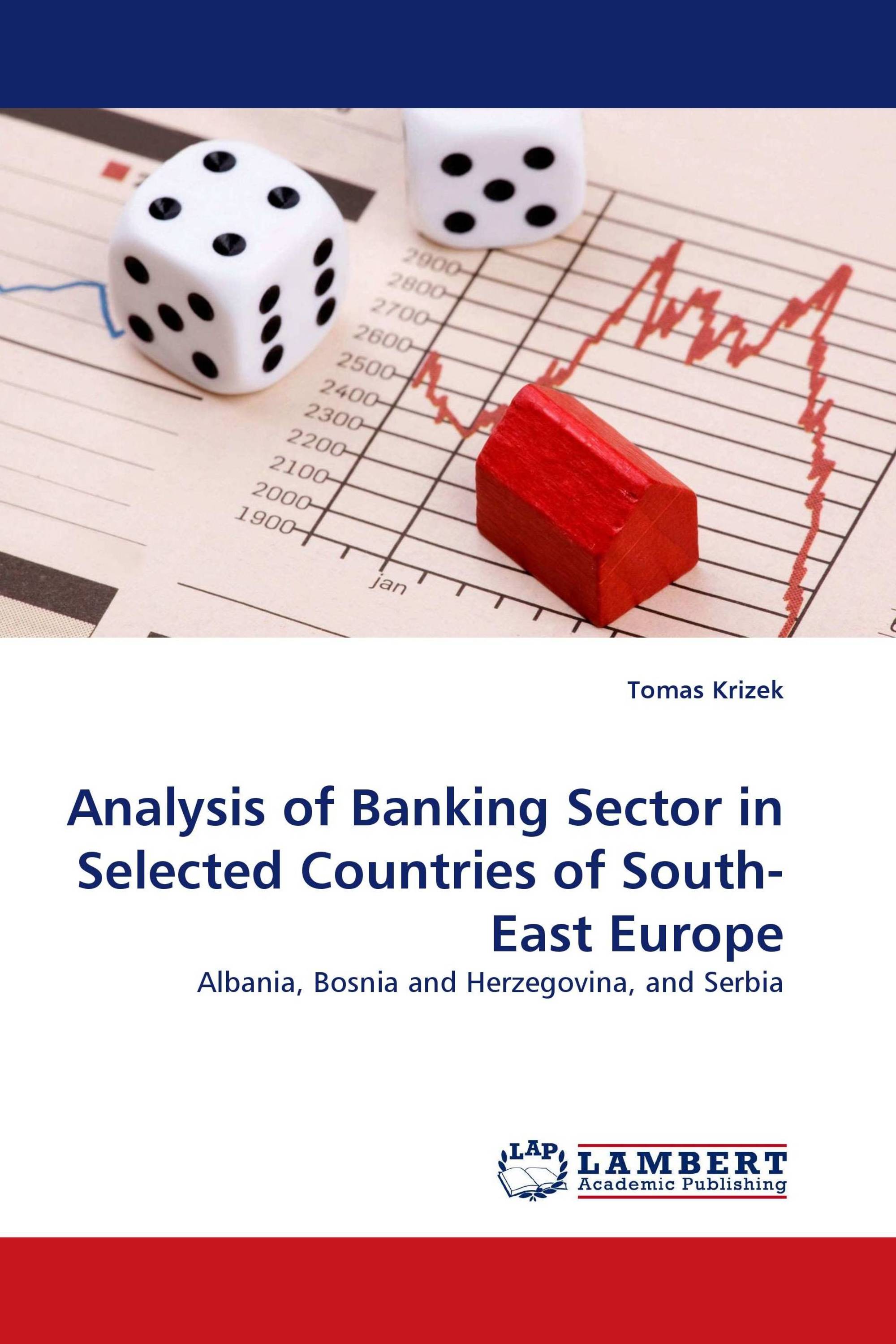 Analysis of Banking Sector in Selected Countries of South-East Europe