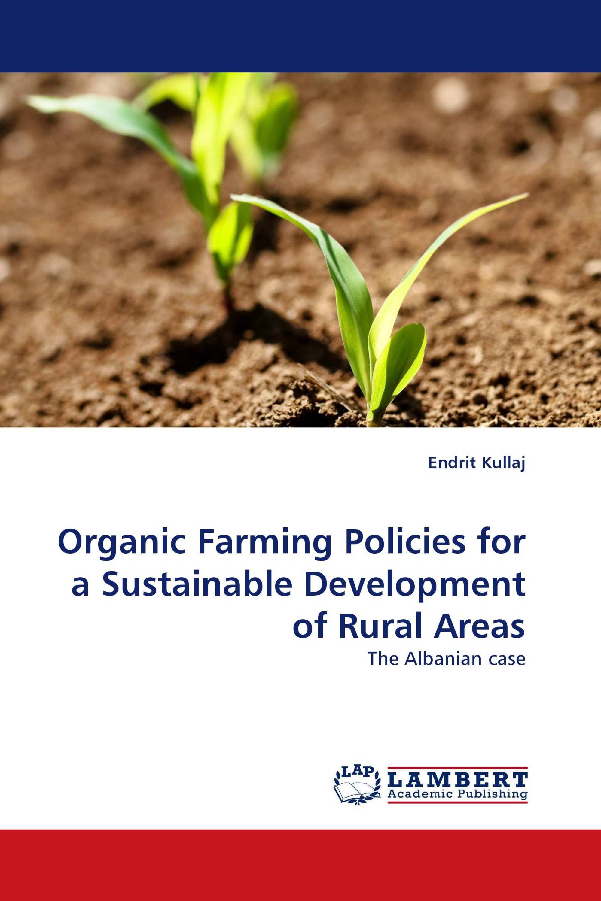 Organic Farming Policies for a Sustainable Development of Rural Areas