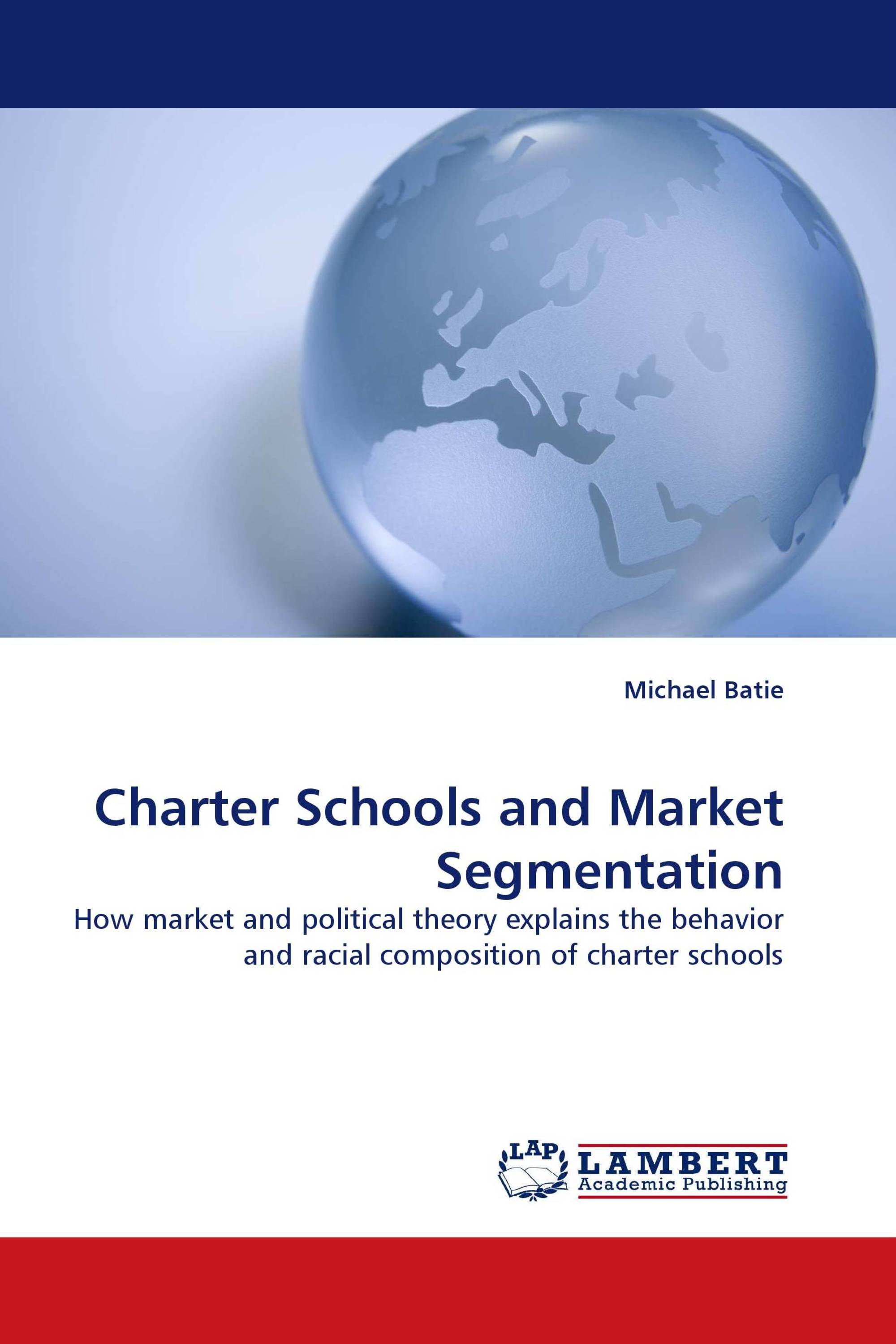 Charter Schools and Market Segmentation