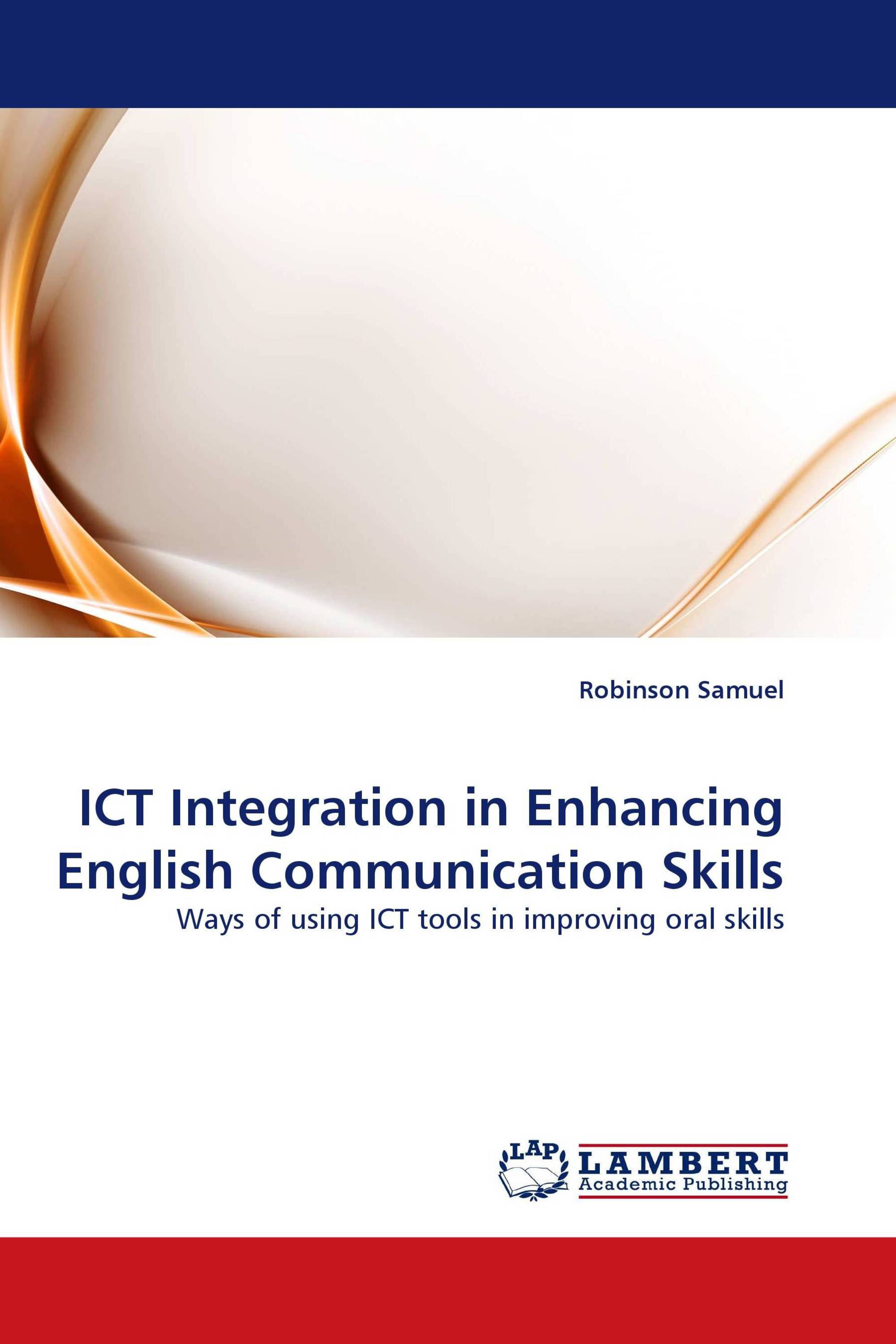 ICT Integration in Enhancing English Communication Skills