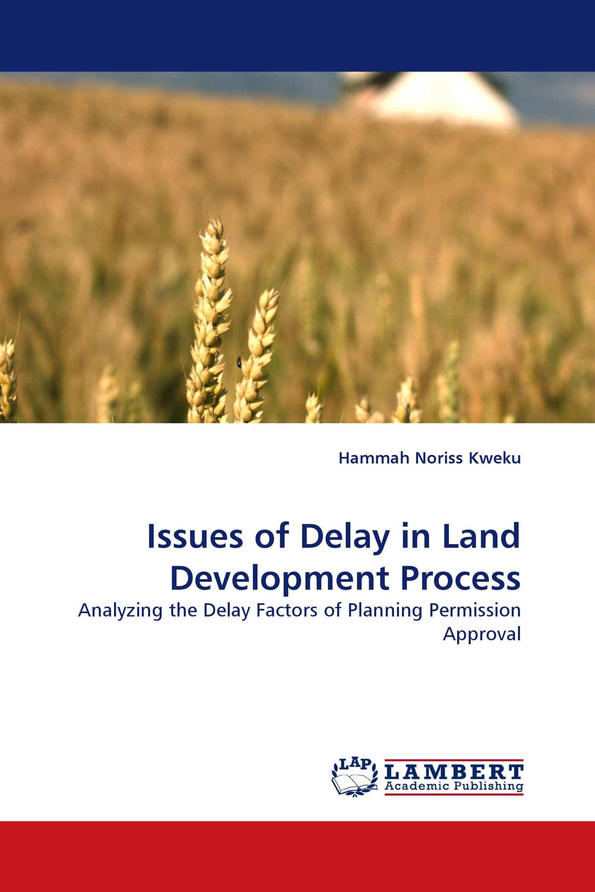 Issues of Delay in Land Development Process