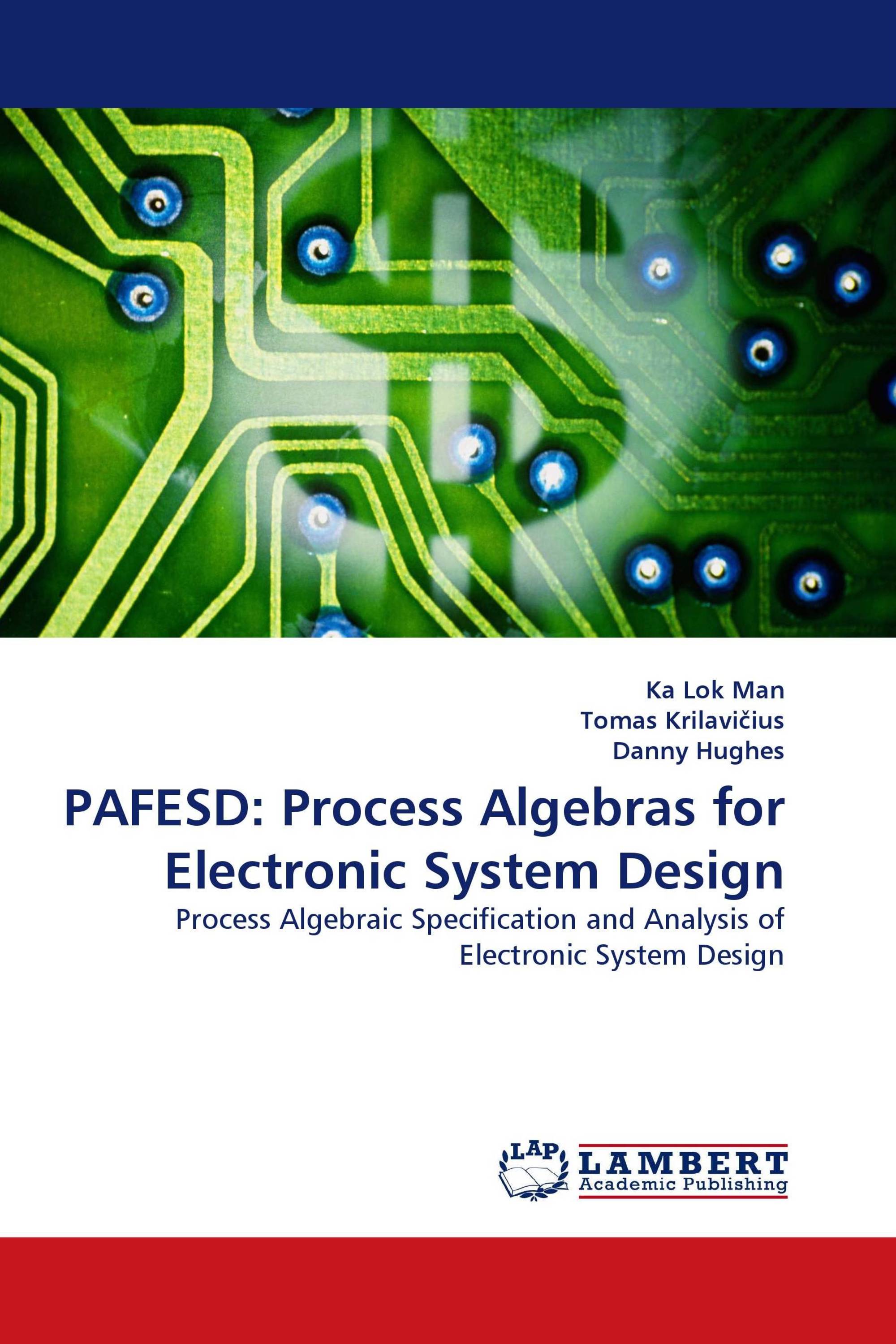 PAFESD: Process Algebras for Electronic System Design