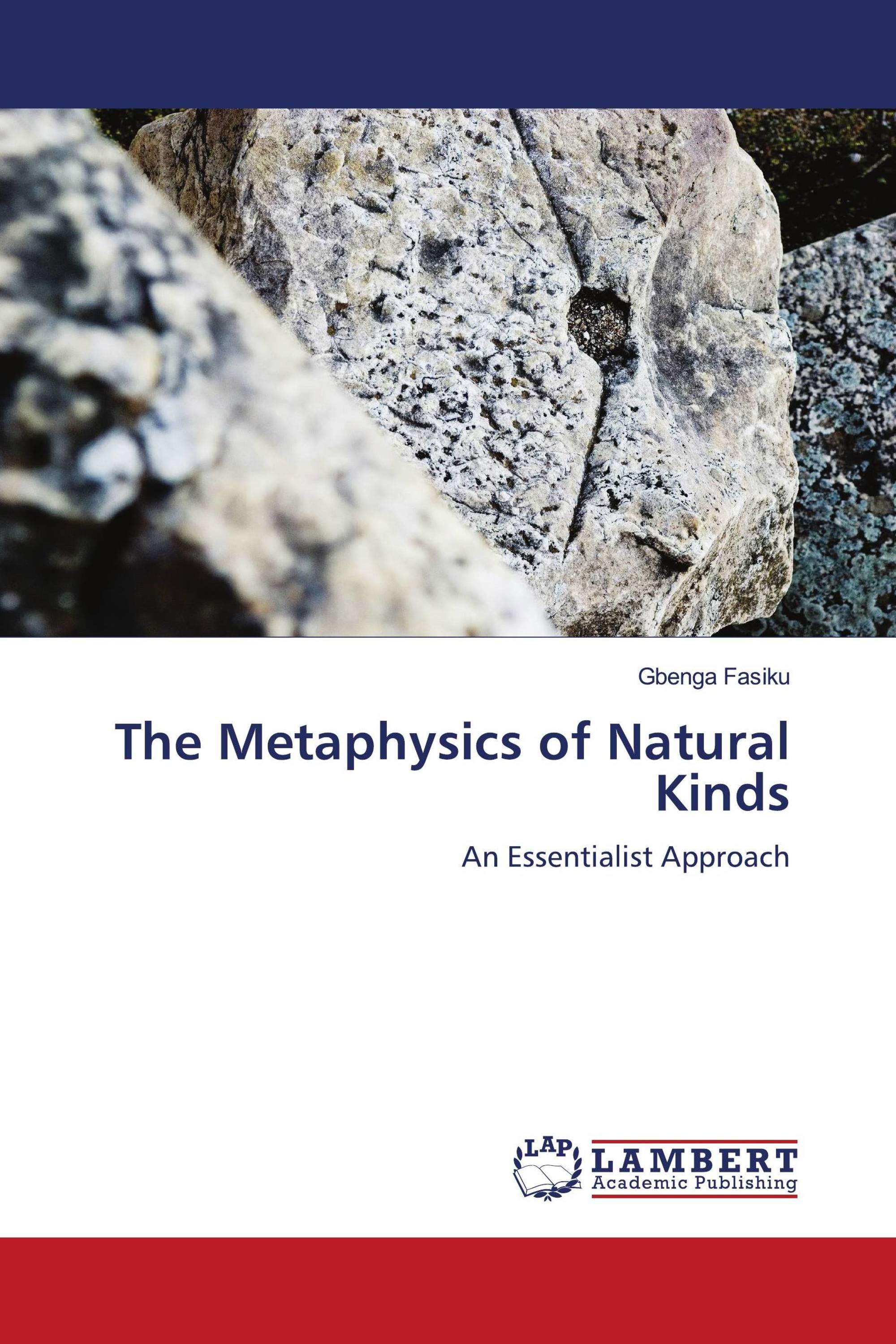 The Metaphysics of Natural Kinds