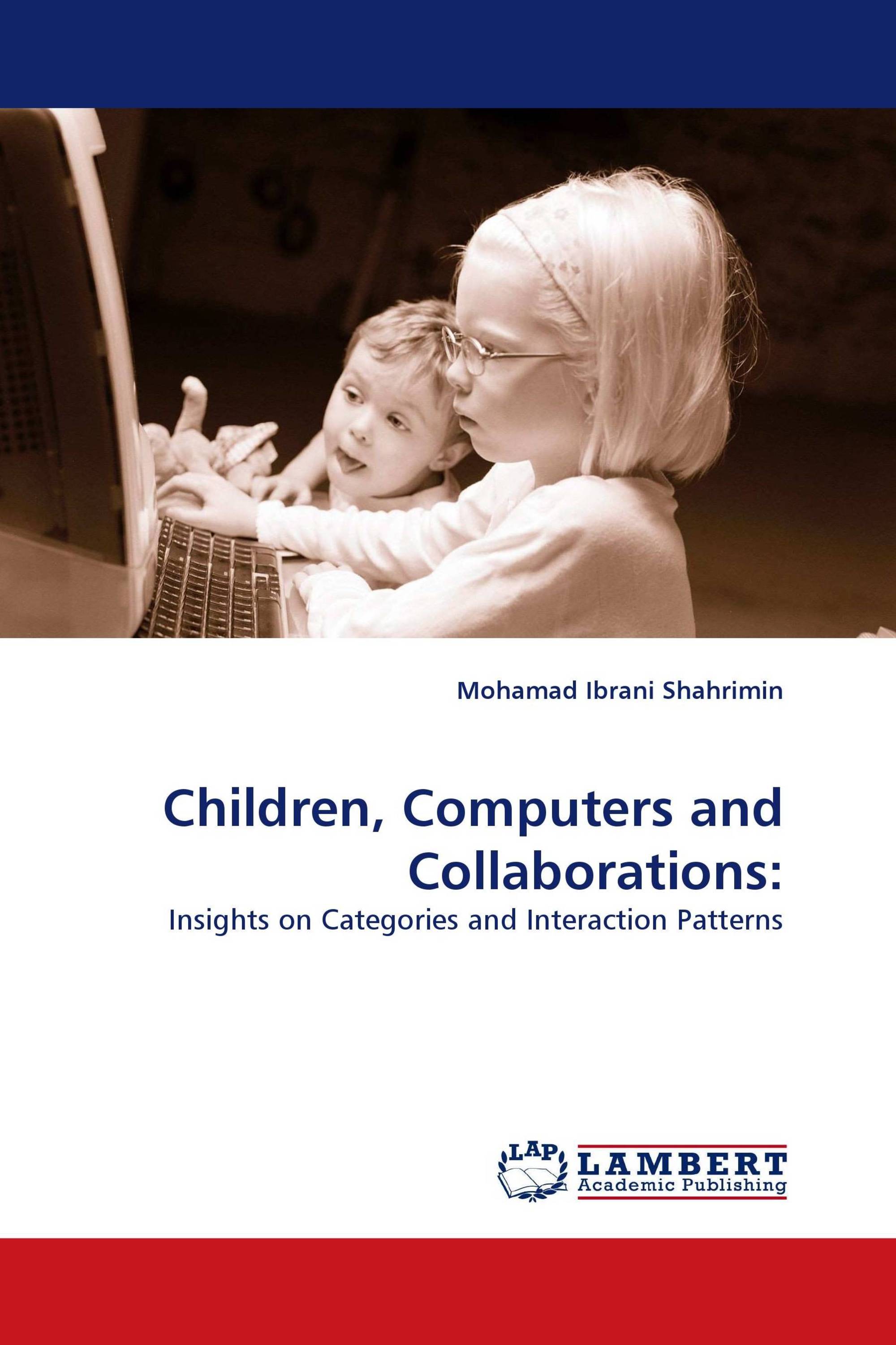 Children, Computers and Collaborations: