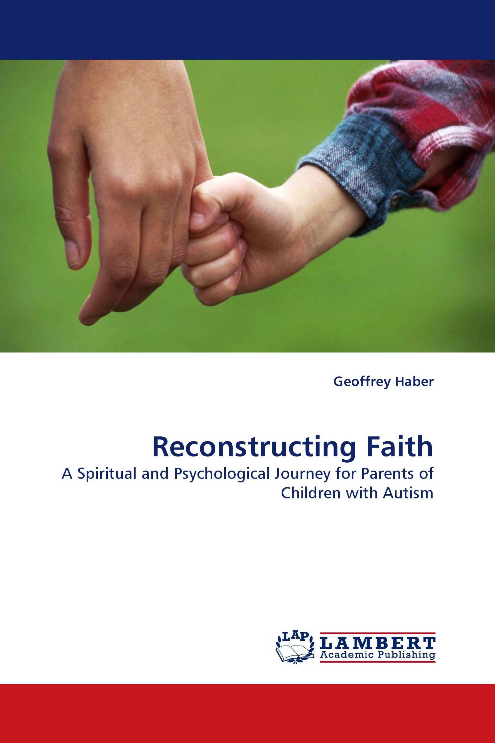 Reconstructing Faith / 978-3-8383-6400-1 / 9783838364001 / 3838364007