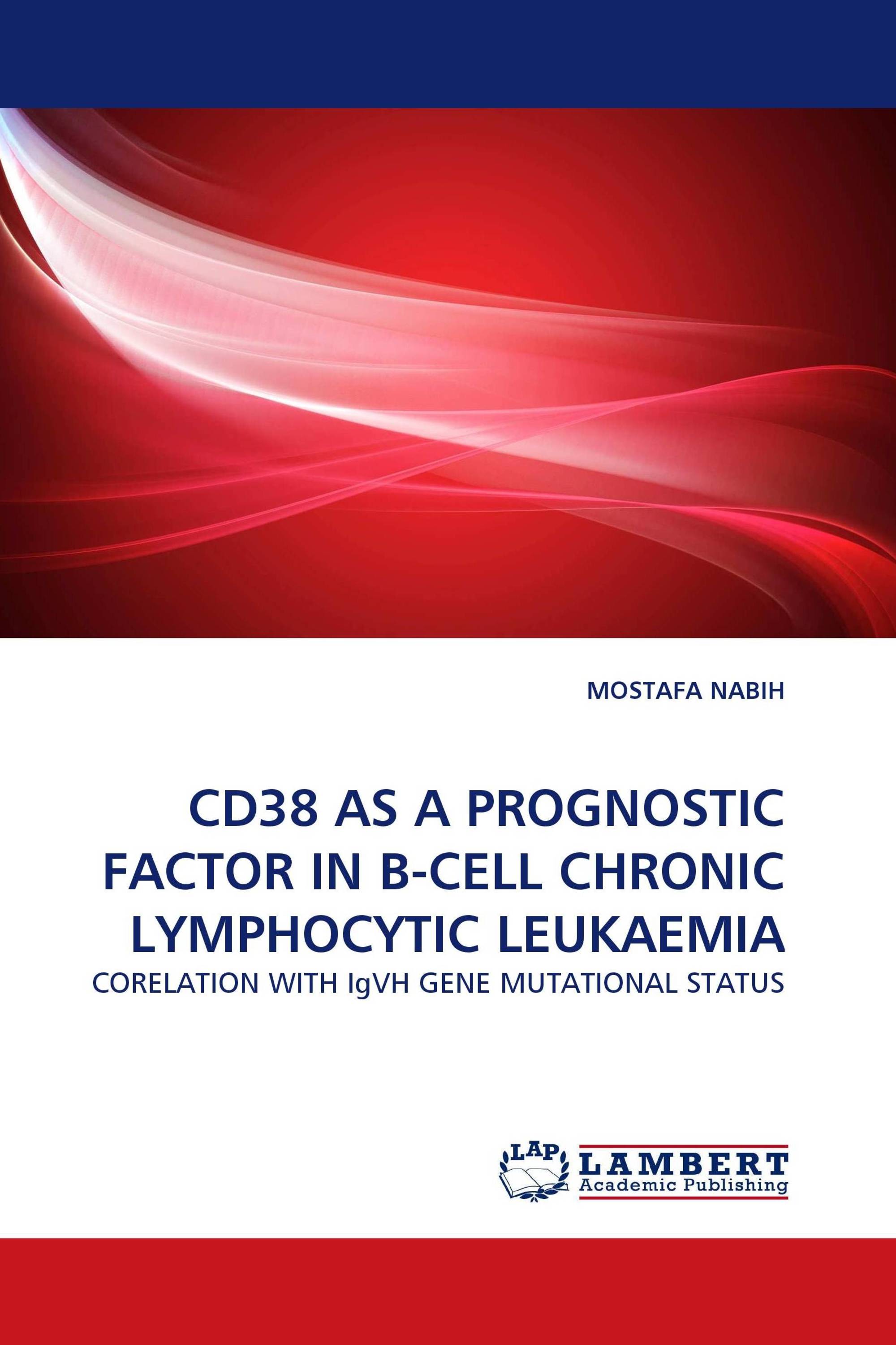 CD38 AS A PROGNOSTIC FACTOR IN B-CELL CHRONIC LYMPHOCYTIC LEUKAEMIA