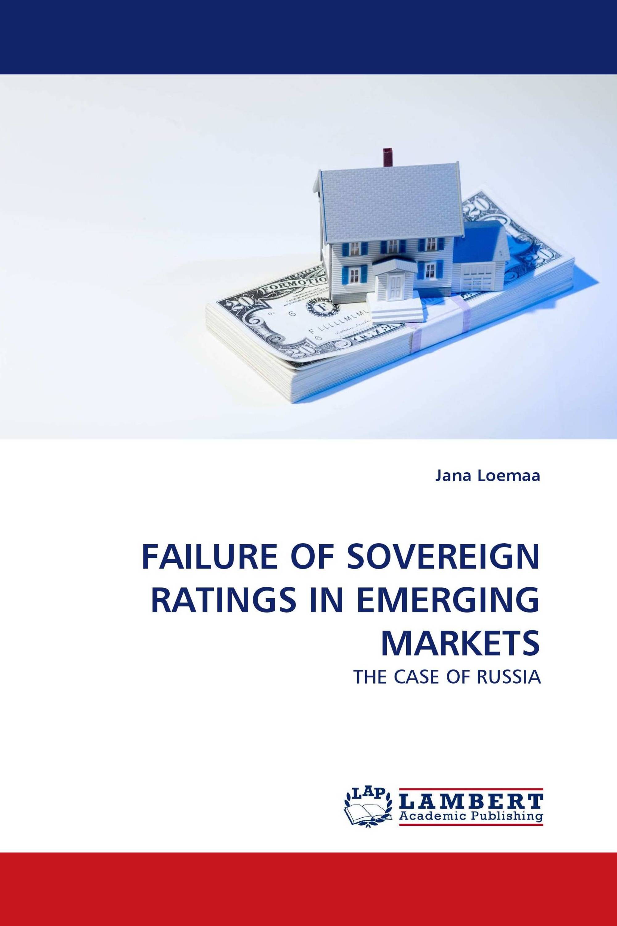 FAILURE OF SOVEREIGN RATINGS IN EMERGING MARKETS