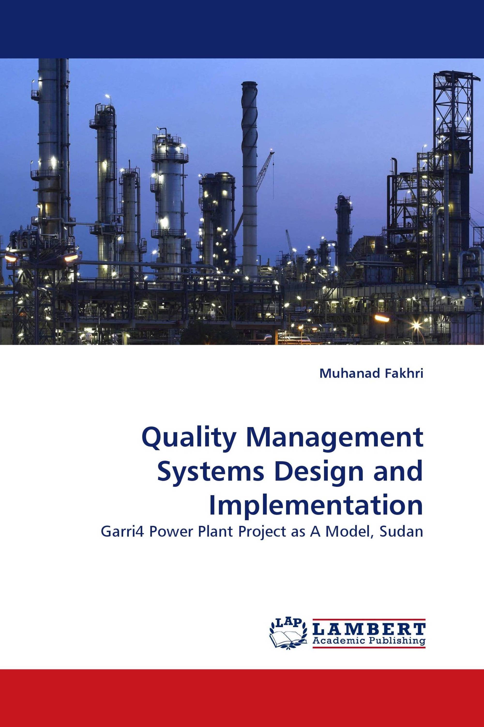 Quality Management Systems Design and Implementation