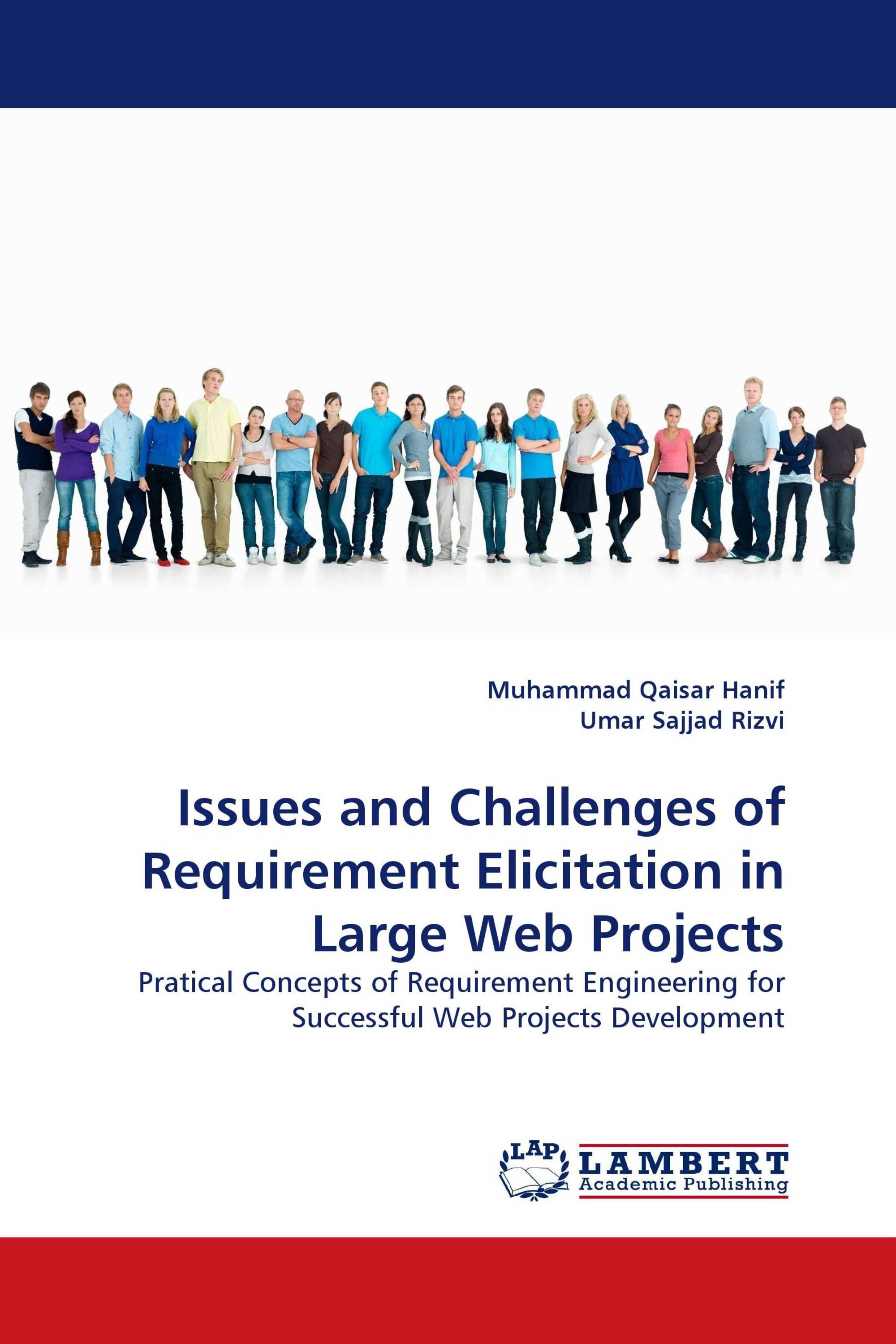 Issues and Challenges of Requirement Elicitation in Large Web Projects