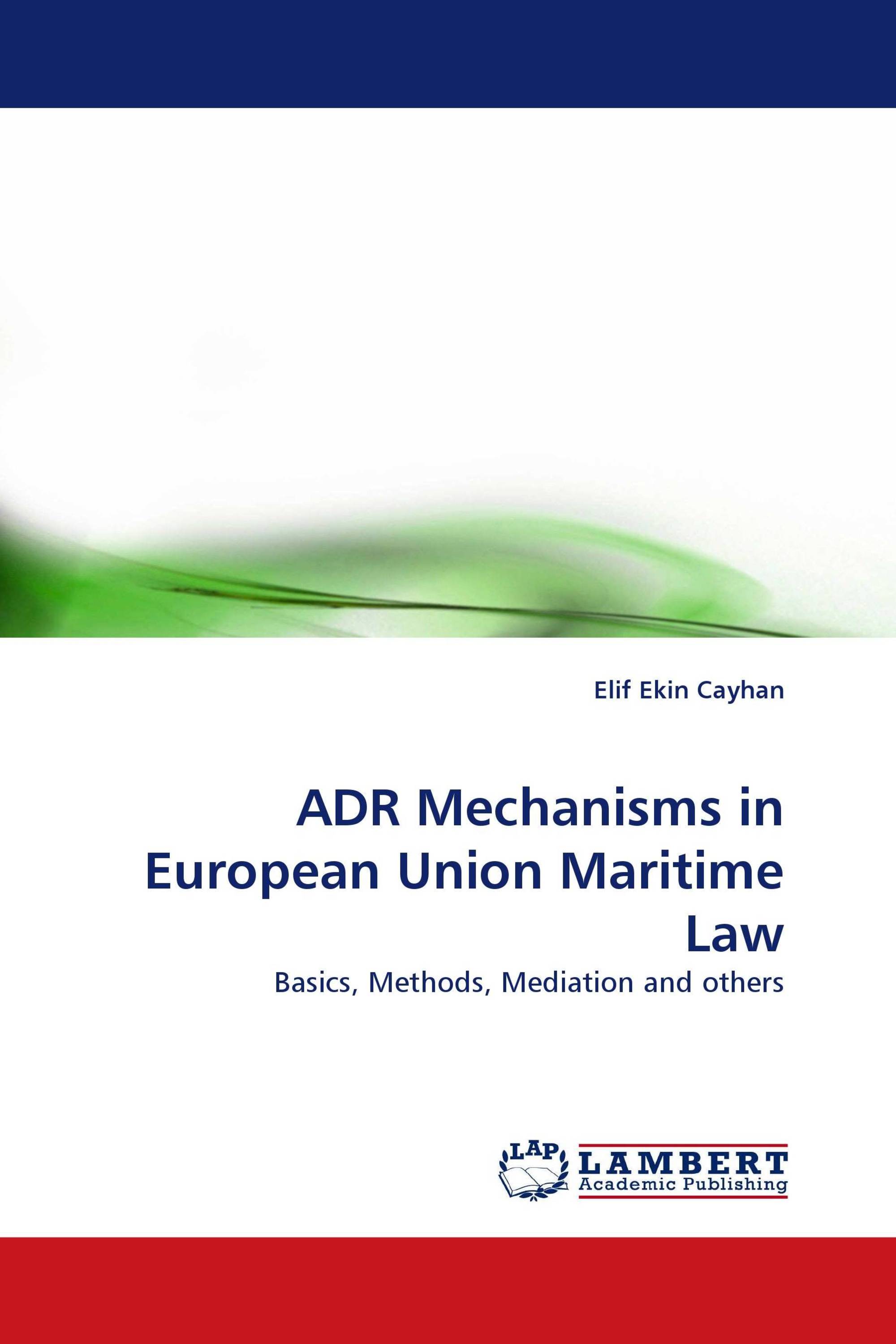 ADR Mechanisms in European Union Maritime Law