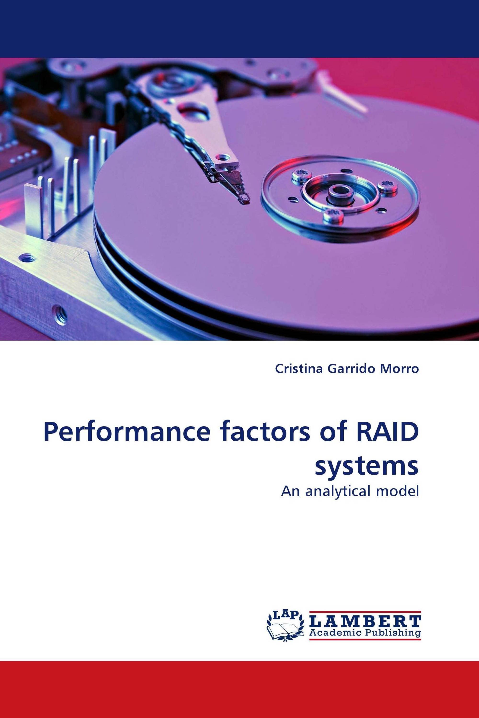 Performance factors of RAID systems