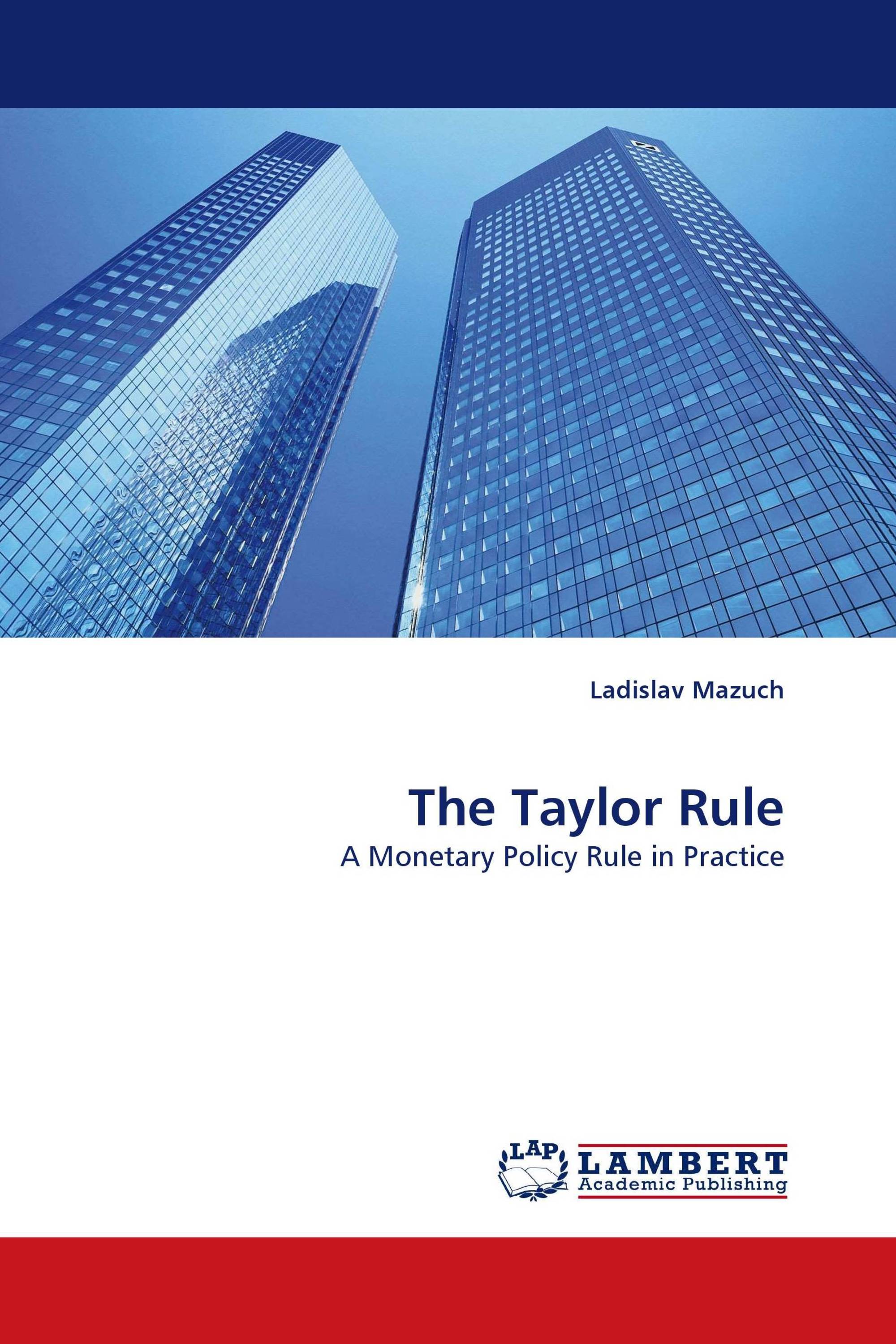 The Taylor Rule