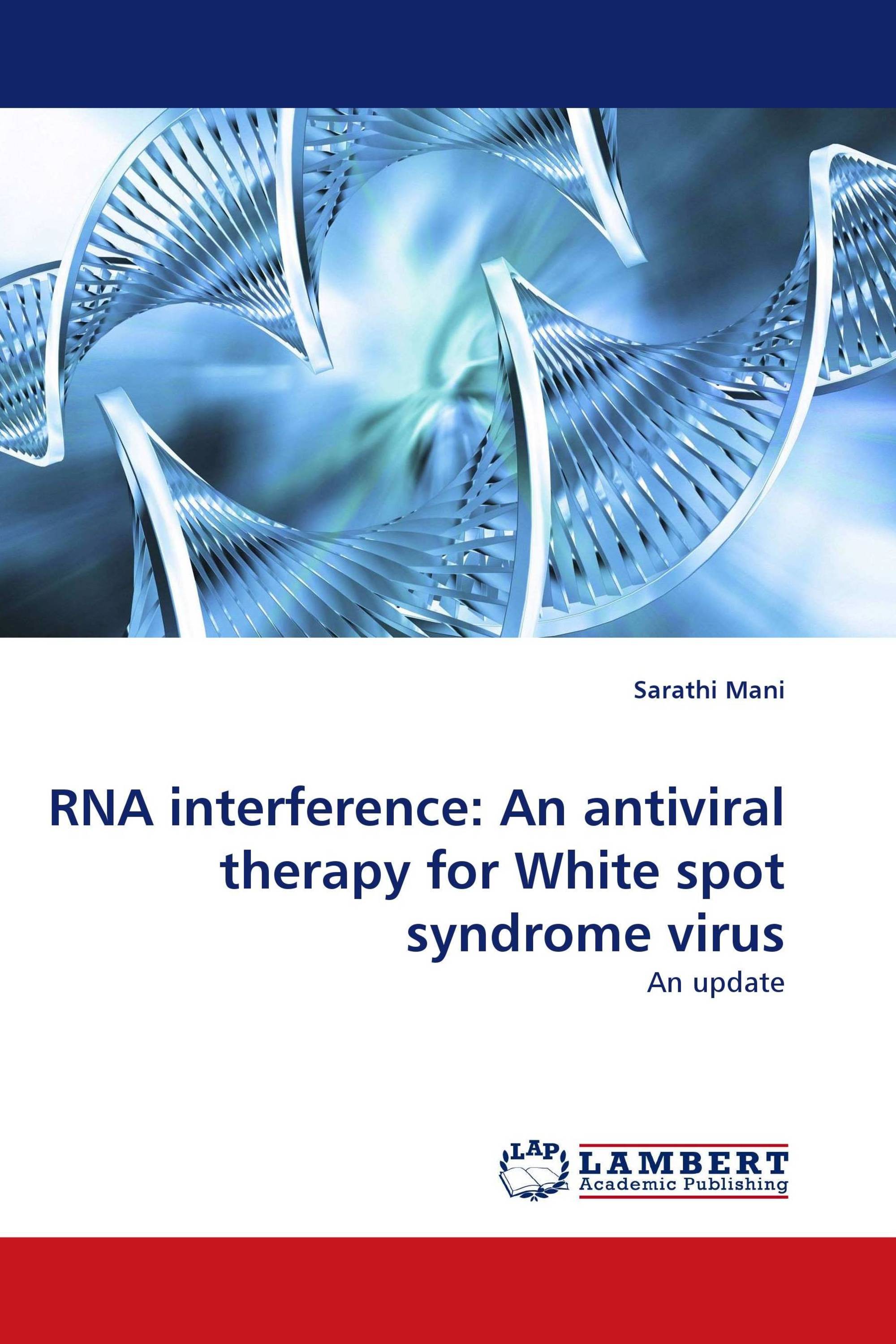 RNA interference: An antiviral therapy for White spot syndrome virus