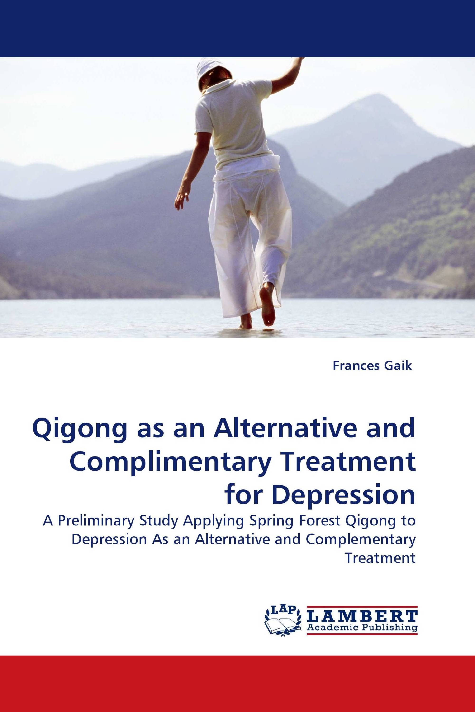 Qigong as an Alternative and Complimentary Treatment for Depression