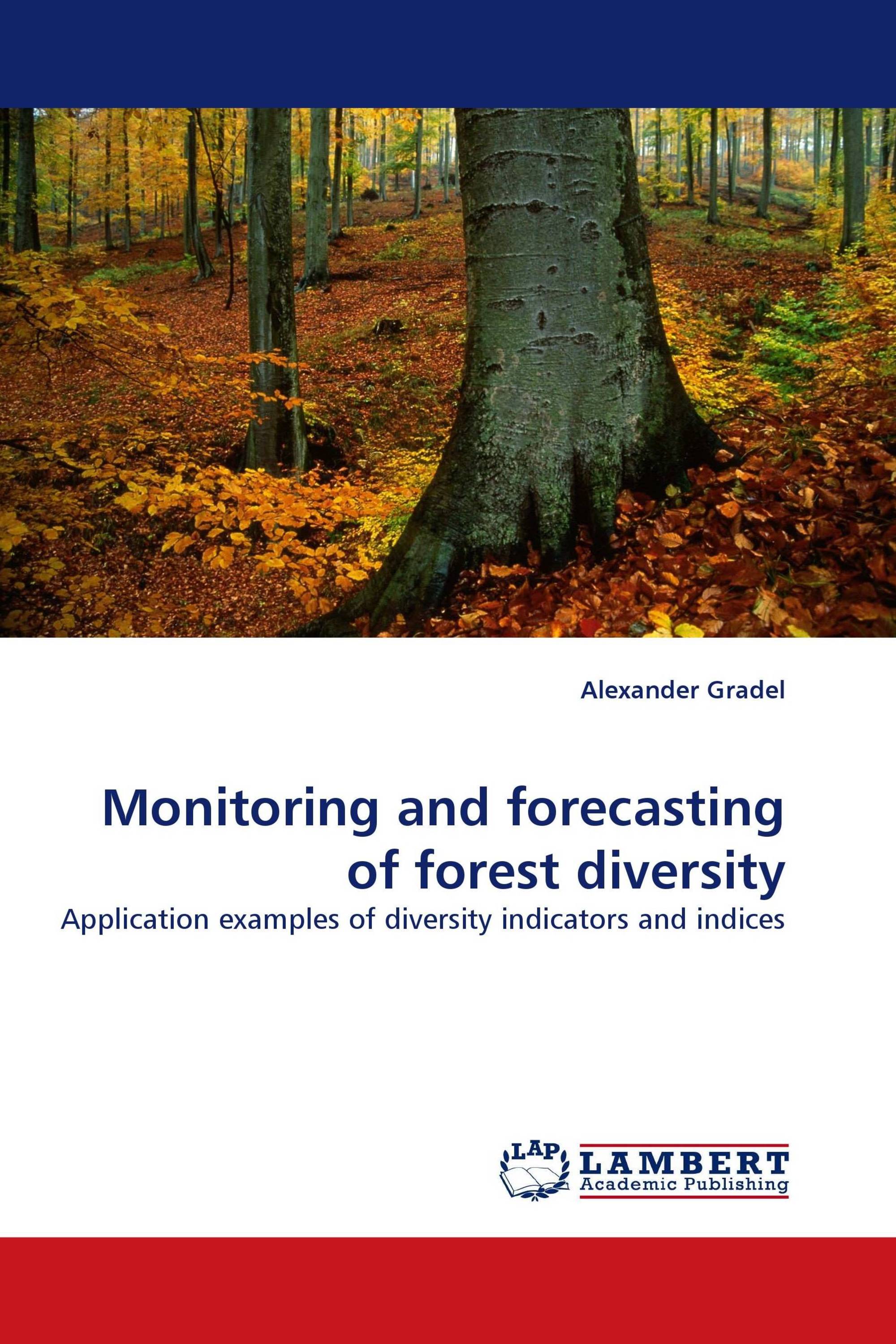 Monitoring and forecasting of forest diversity