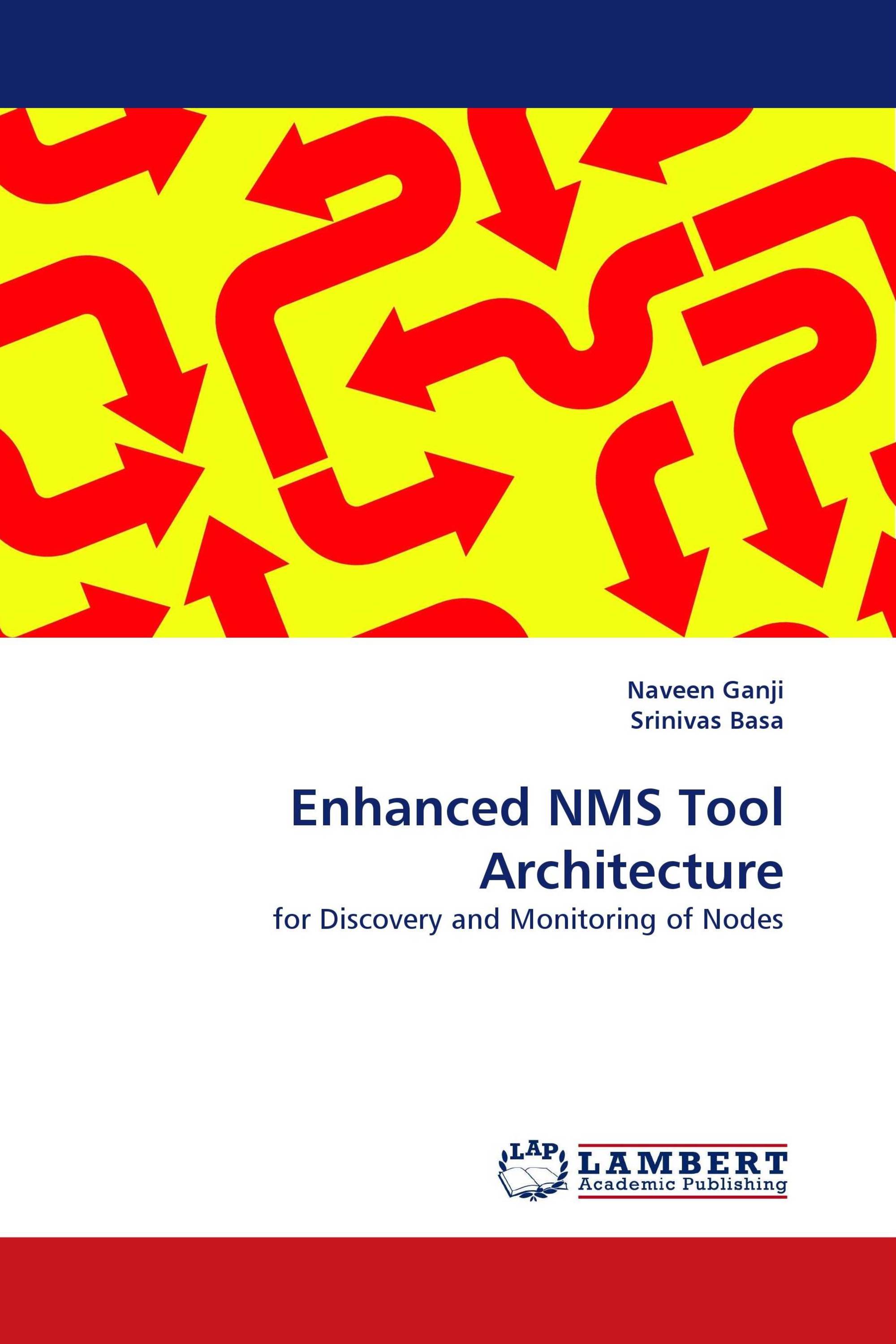 Enhanced NMS Tool Architecture