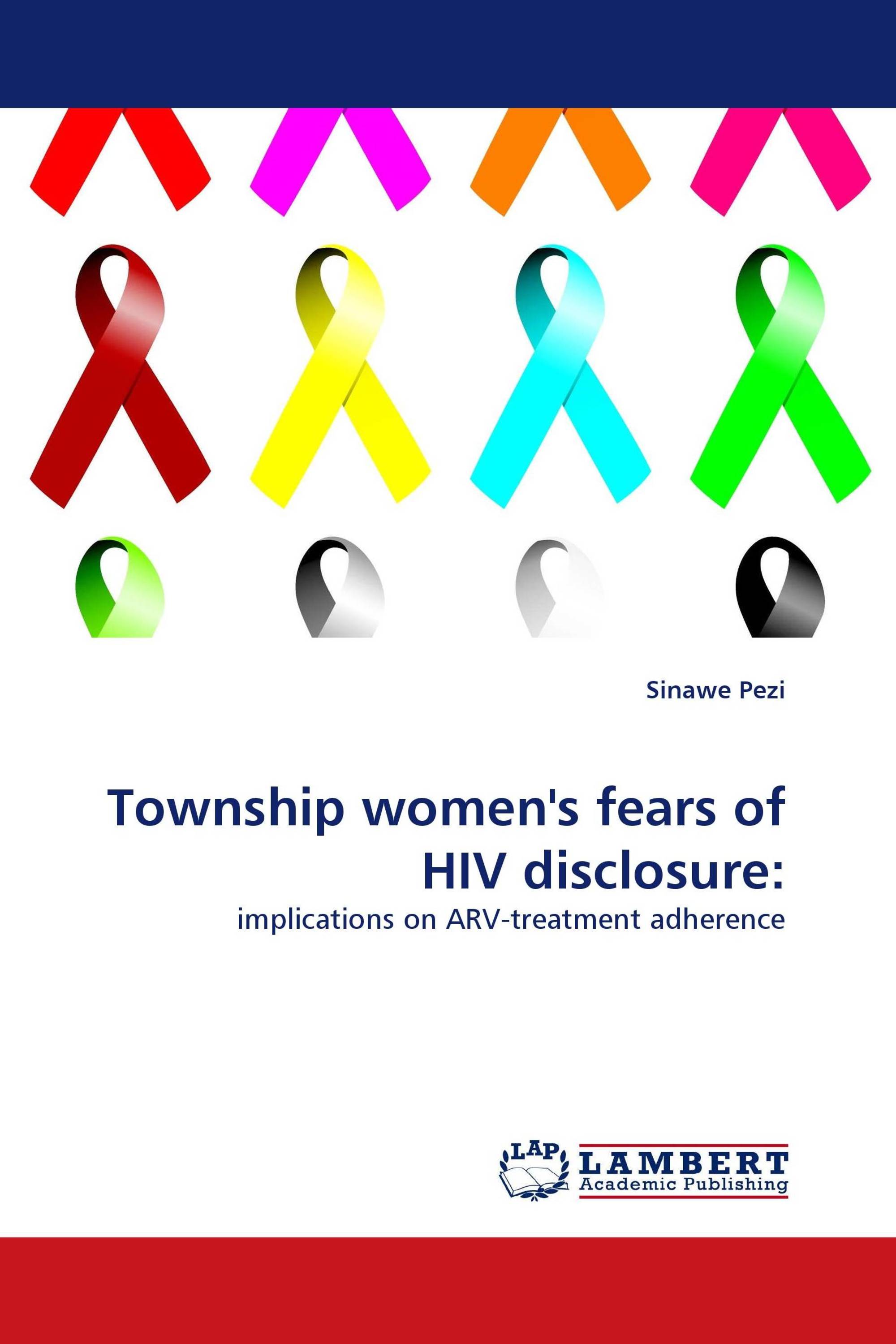 Township women''s fears of HIV disclosure: