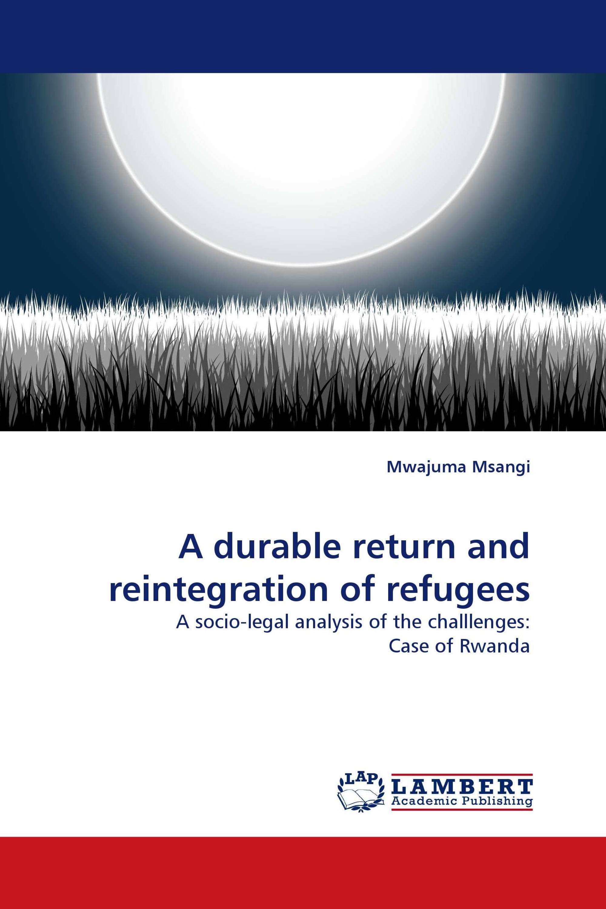 A durable return and reintegration of refugees