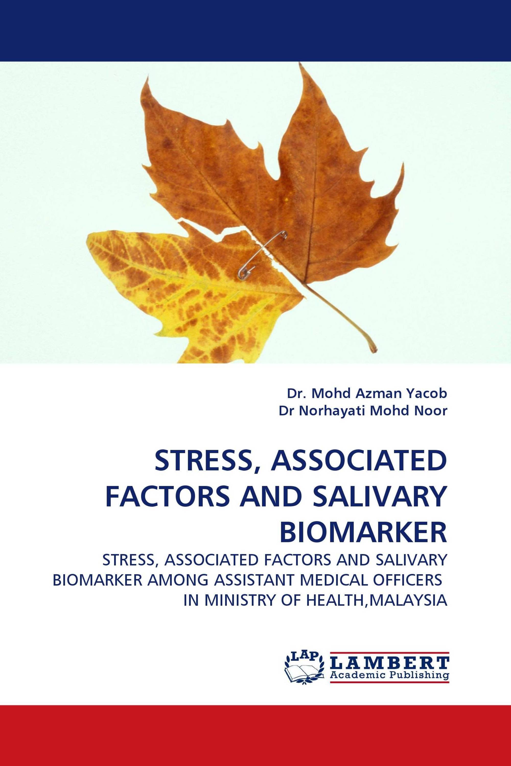 STRESS, ASSOCIATED FACTORS AND SALIVARY BIOMARKER