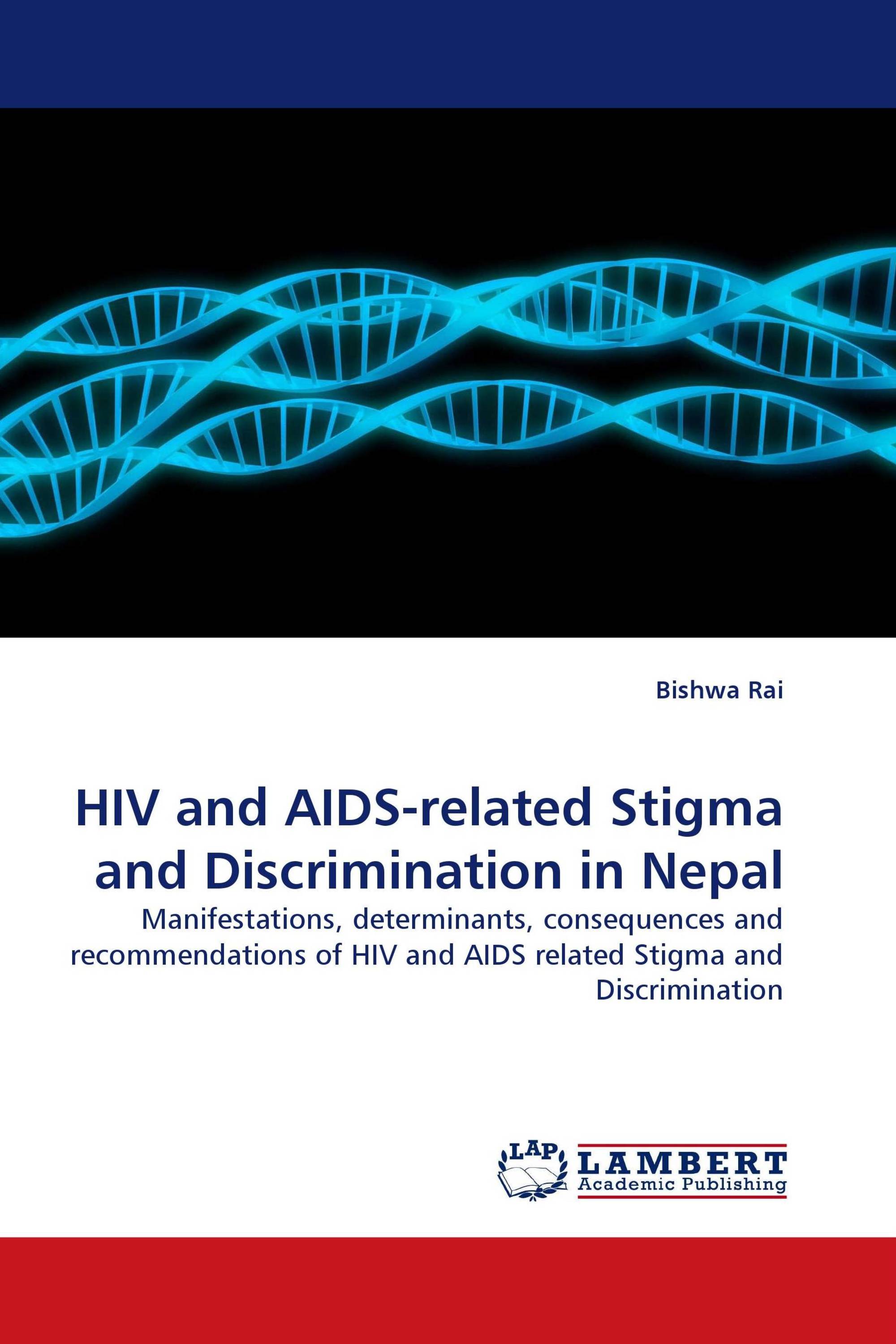 HIV and AIDS-related Stigma and Discrimination in Nepal