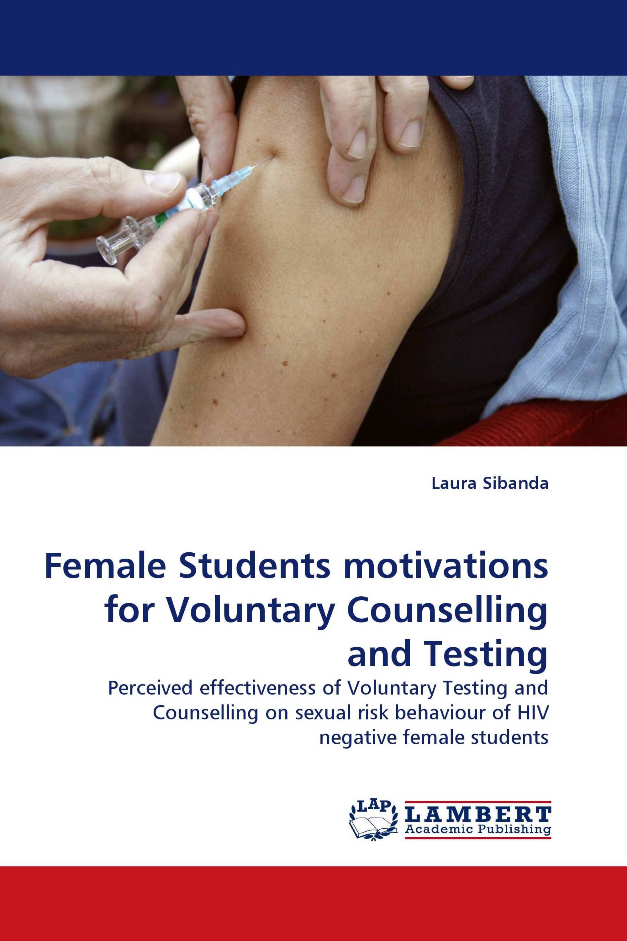 Female Students motivations for Voluntary Counselling and Testing