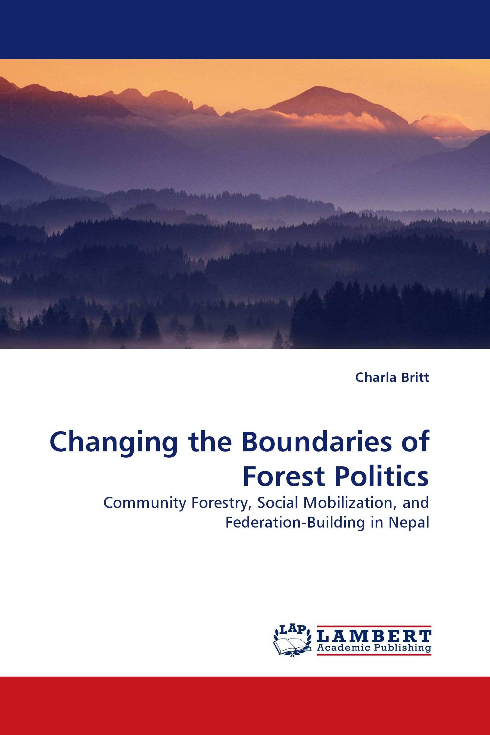 Changing the Boundaries of Forest Politics