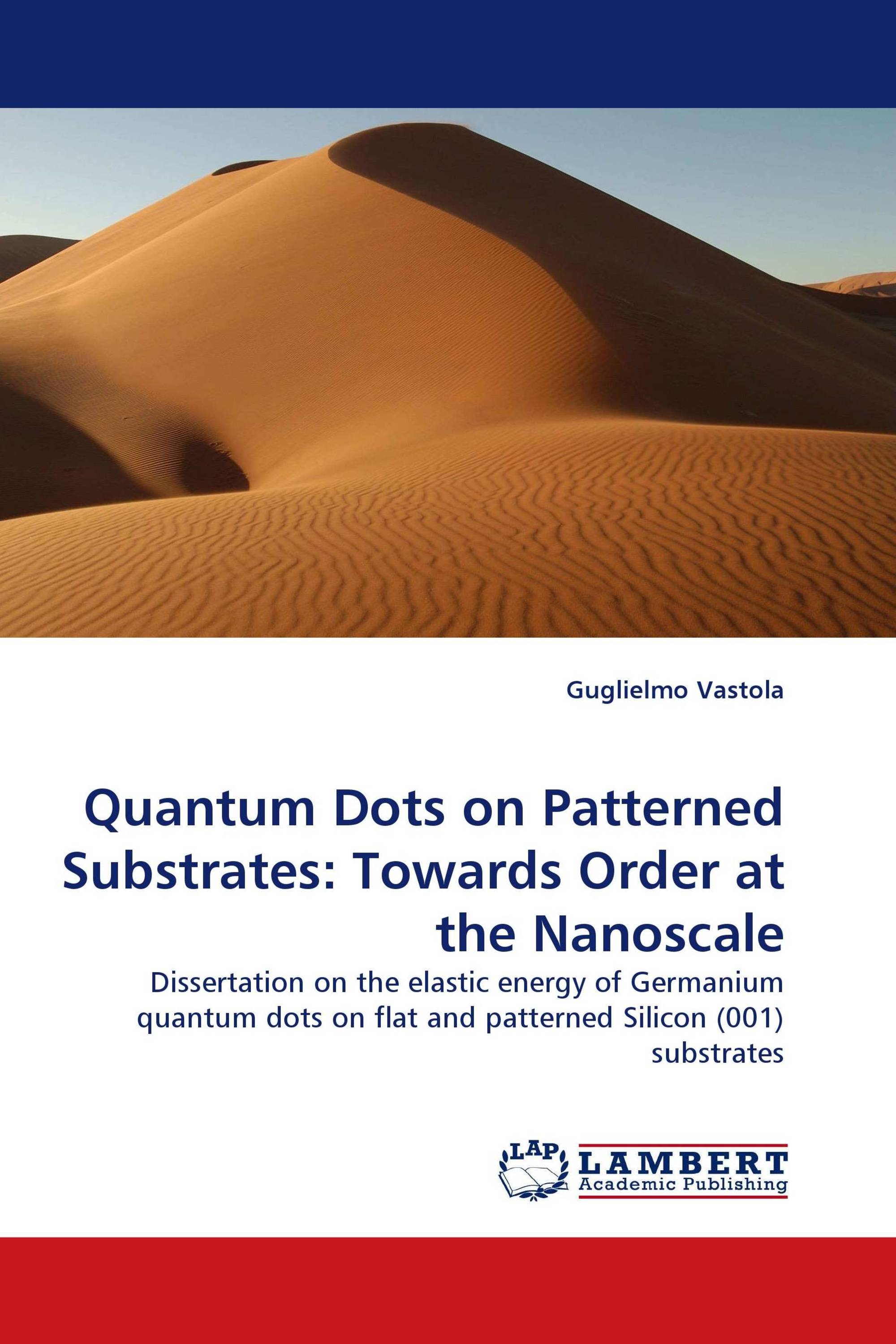 Quantum Dots on Patterned Substrates: Towards Order at the Nanoscale