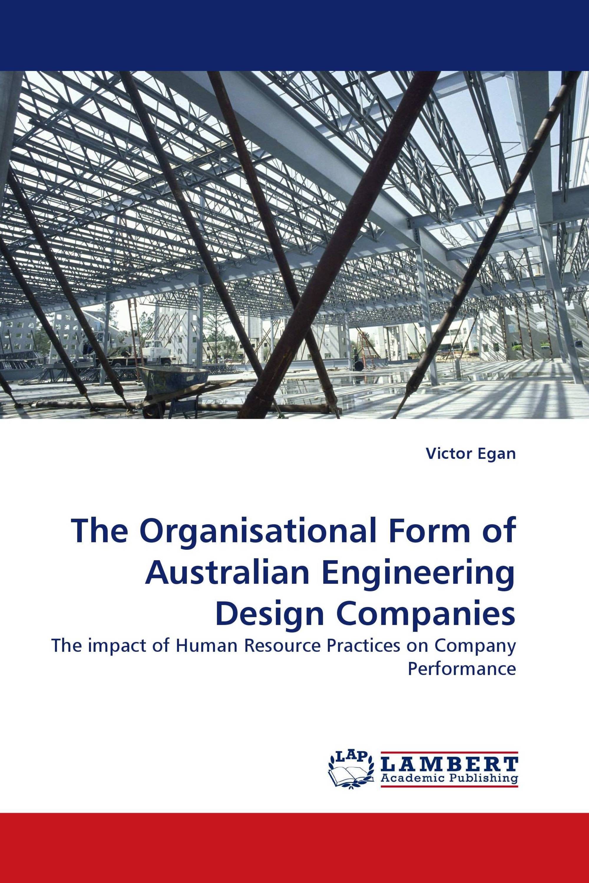 The Organisational Form of Australian Engineering Design Companies