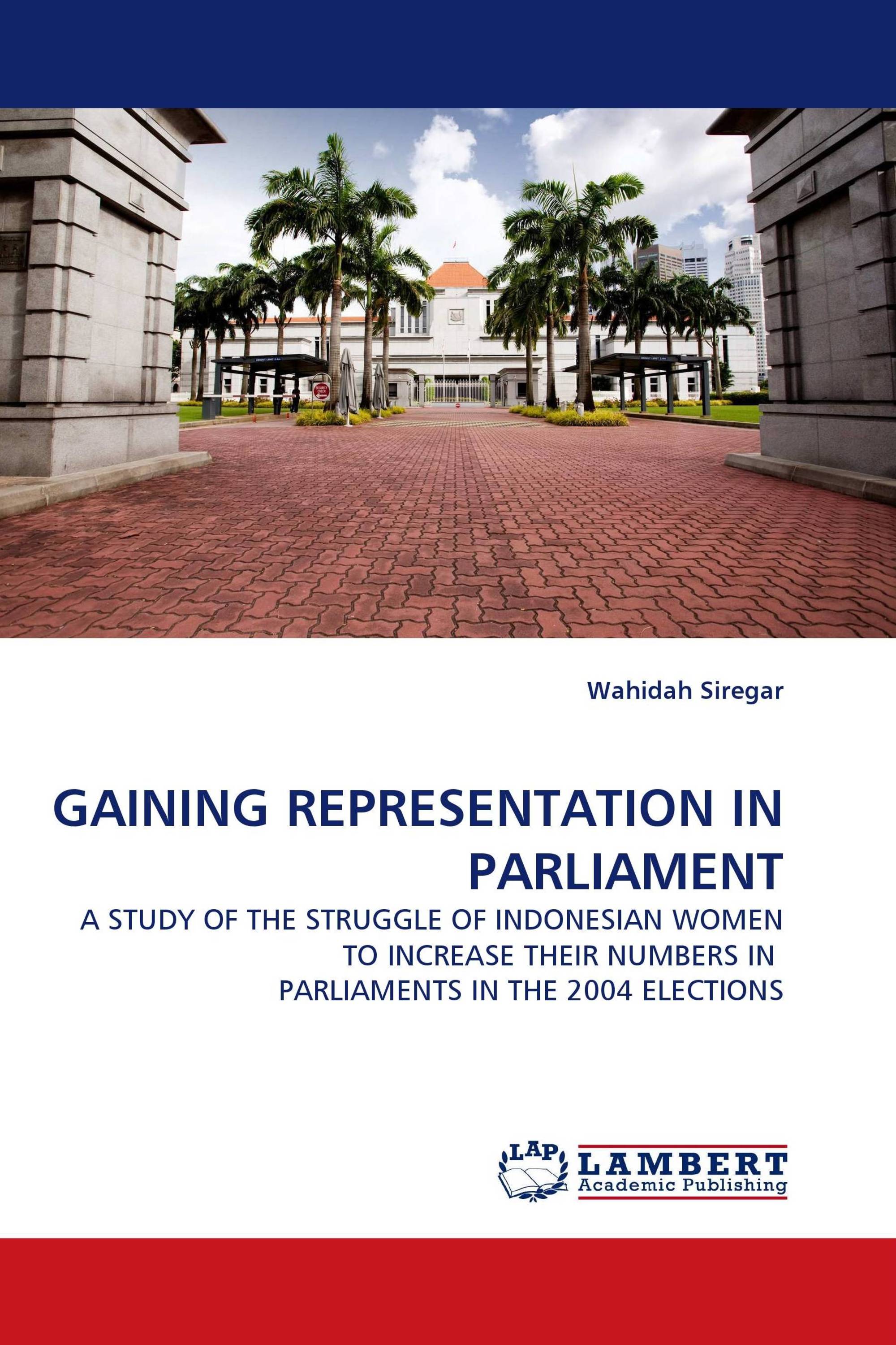 GAINING REPRESENTATION IN PARLIAMENT