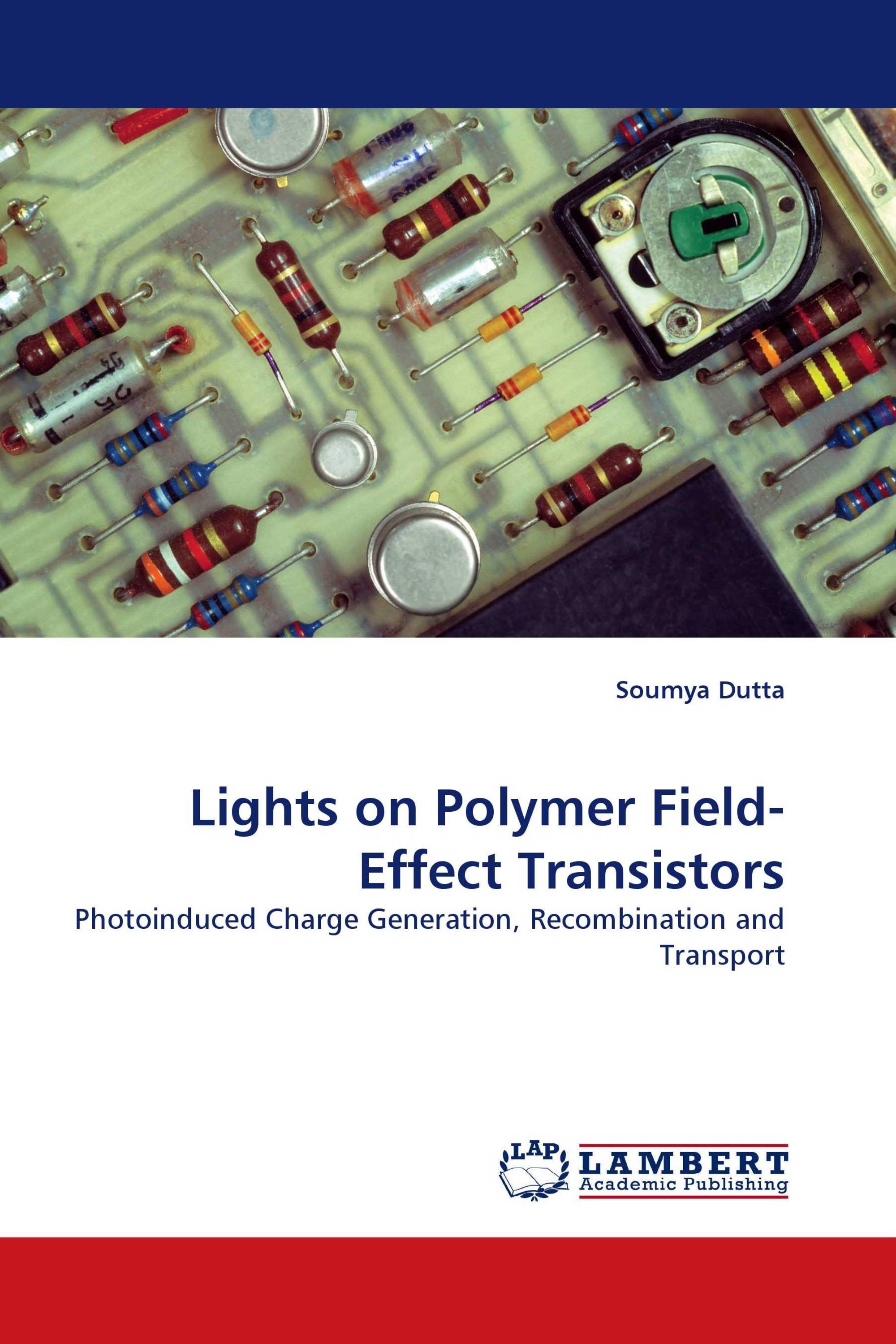 Lights on Polymer Field-Effect Transistors